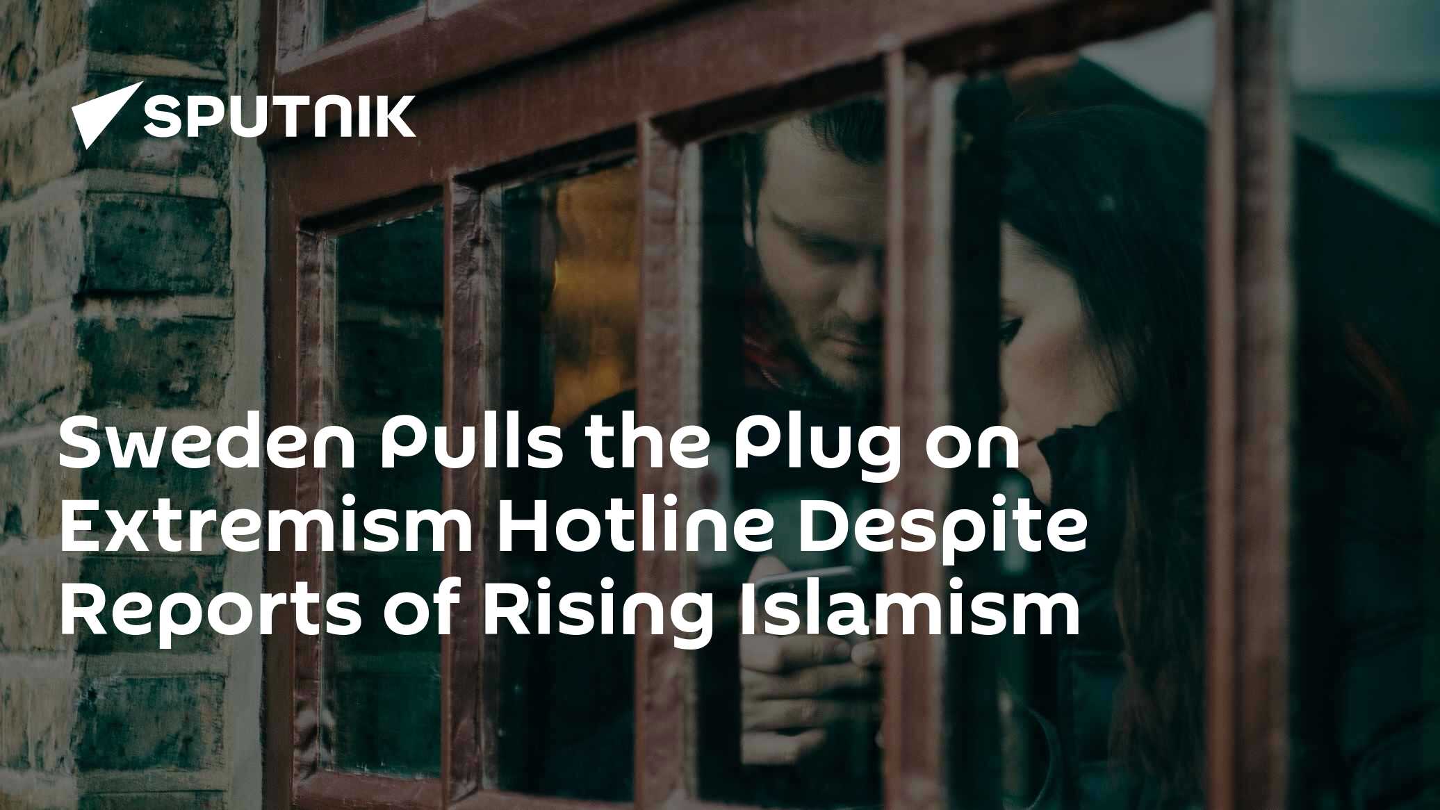 Sweden Pulls the Plug on Extremism Hotline Despite Reports of Rising Islamism