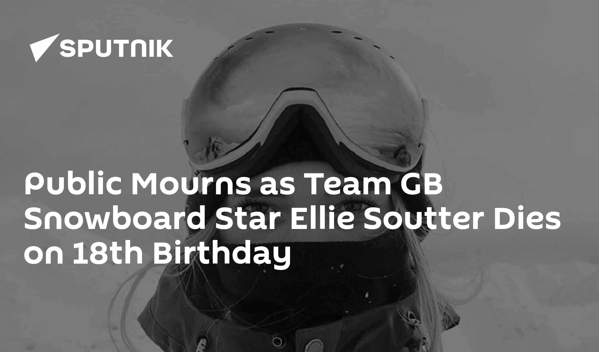Public Mourns as Team GB Snowboard Star Ellie Soutter Dies on 18th