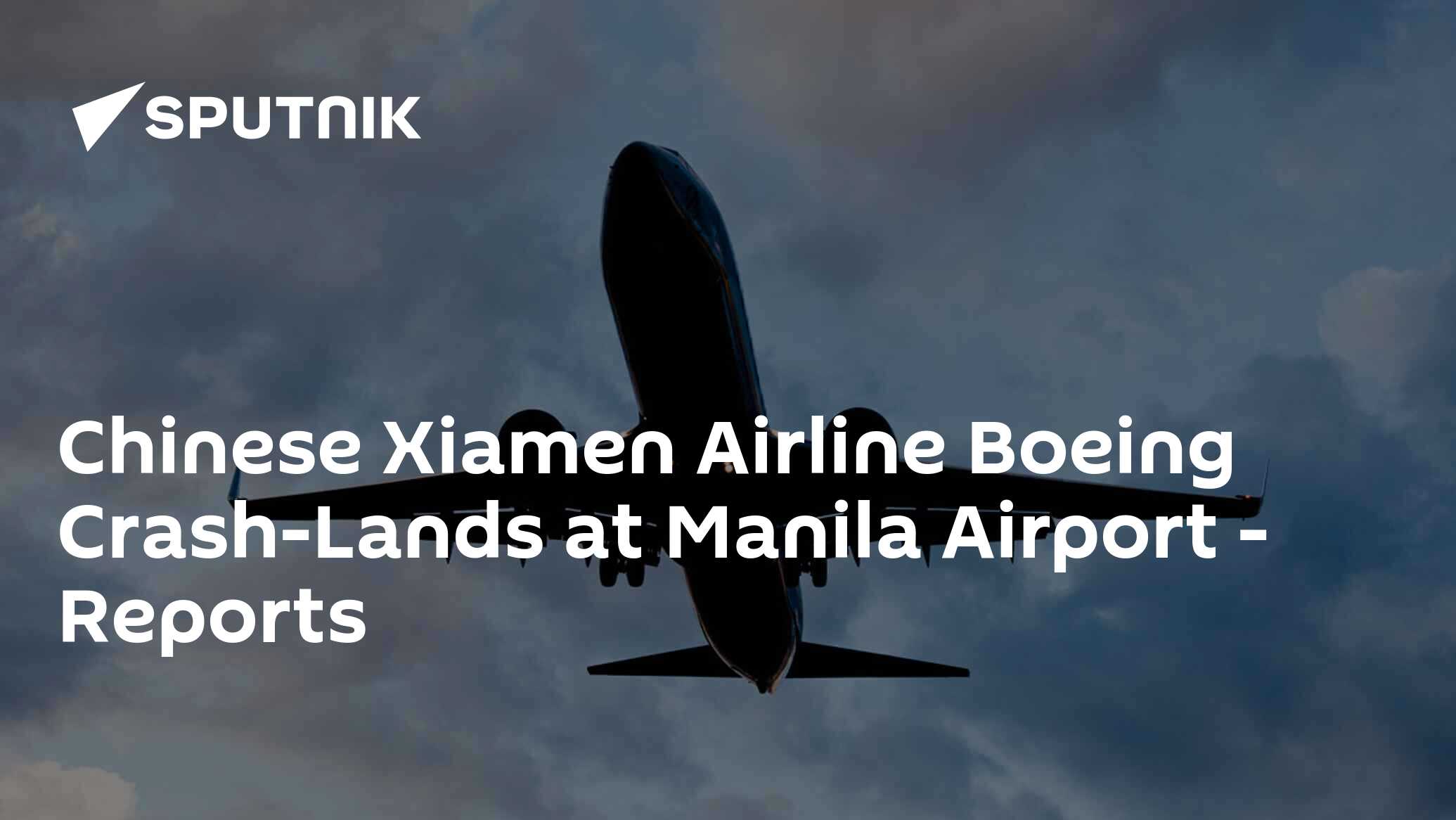 Chinese Xiamen Airline Boeing Crash-Lands At Manila Airport - Reports ...