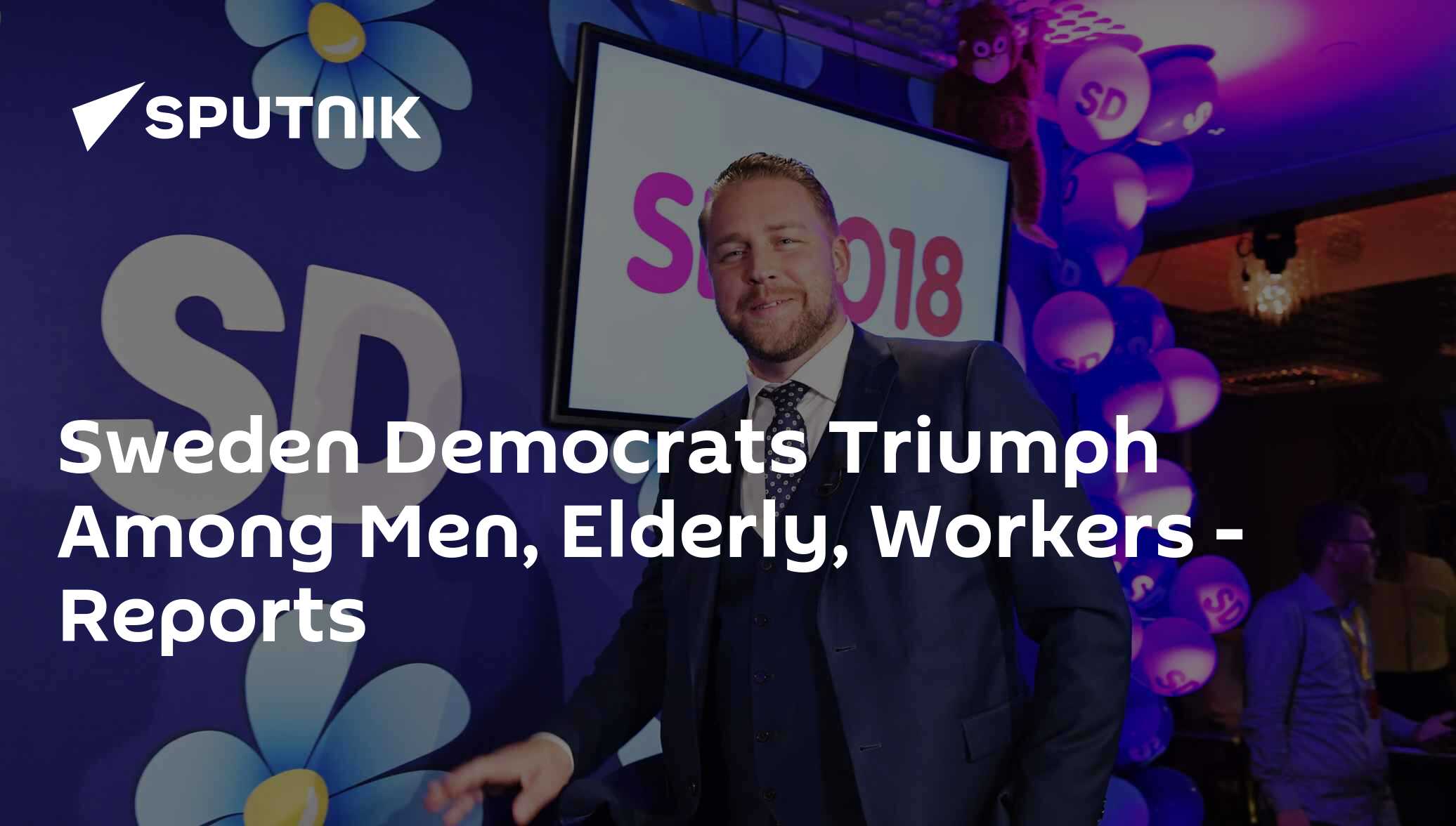 Sweden Democrats Triumph Among Men, Elderly, Workers - Reports