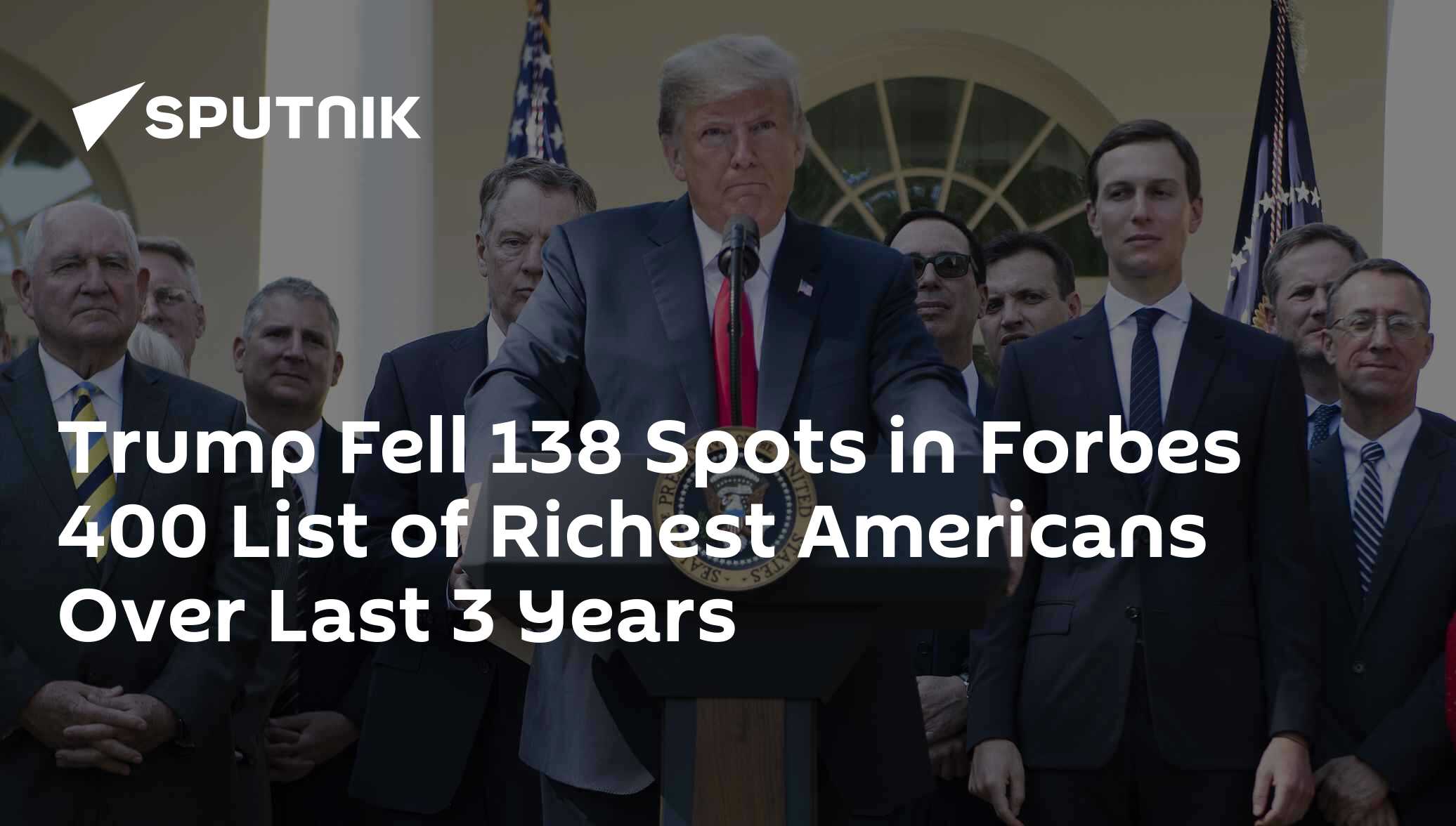 Trump Fell 138 Spots in Forbes 400 List of Richest Americans Over Last ...