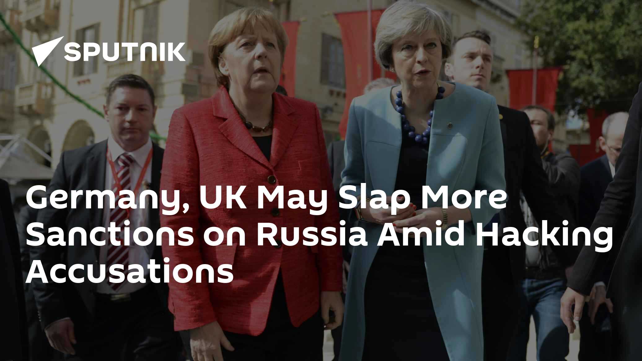 Germany, UK May Slap More Sanctions on Russia Amid Hacking Accusations
