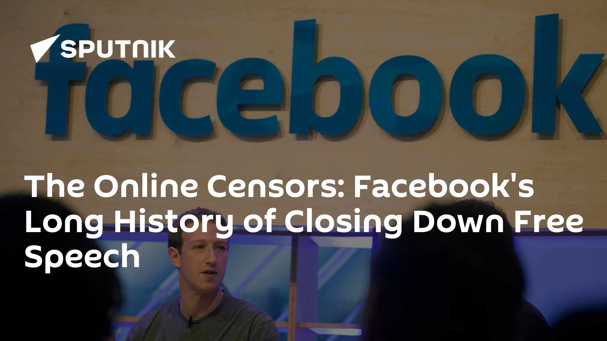 The online censors: facebook's long history of closing down free speech
