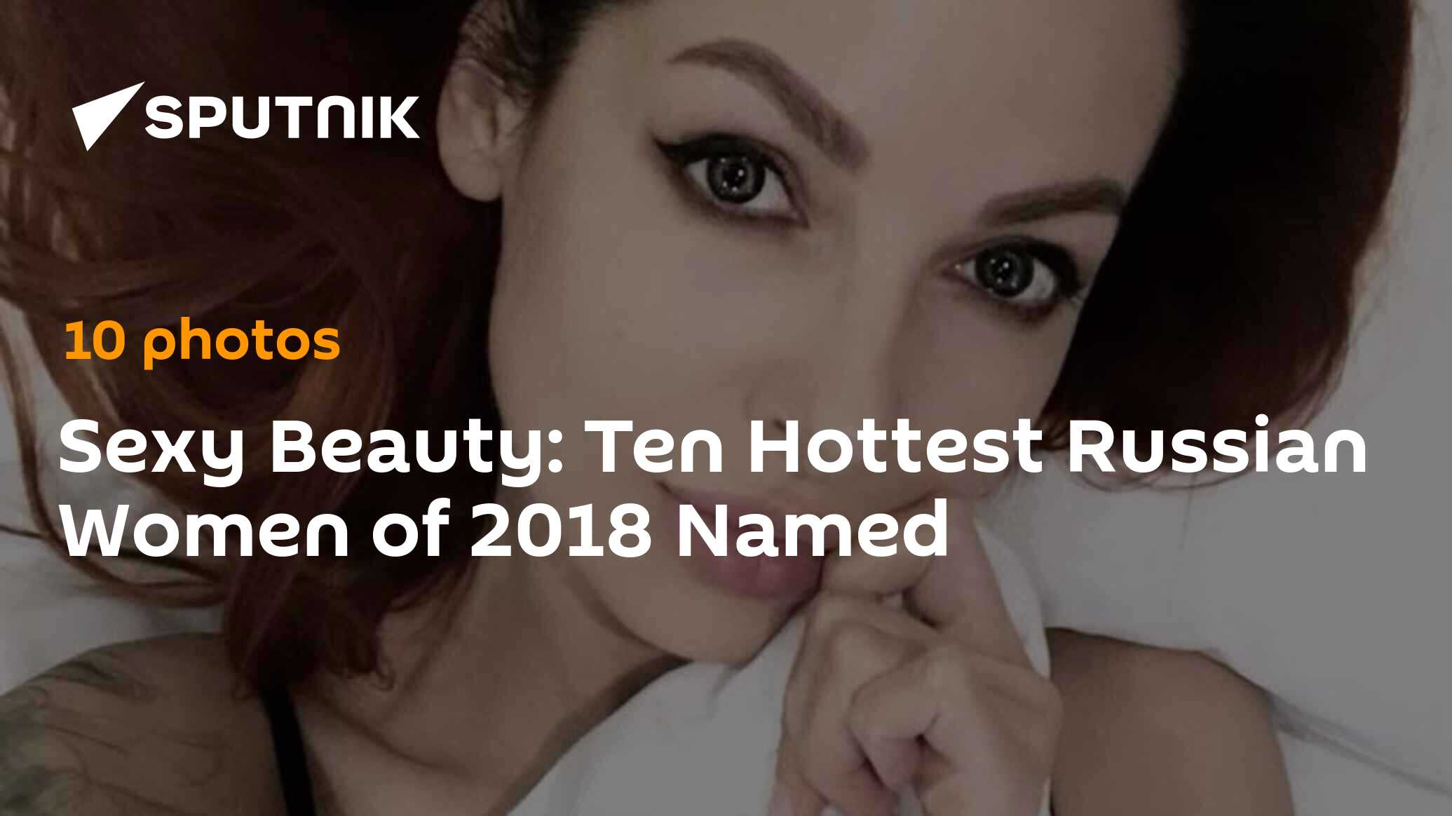 Sexy Beauty: Ten Hottest Russian Women of 2018 Named - 18.11.2018, Sputnik  International