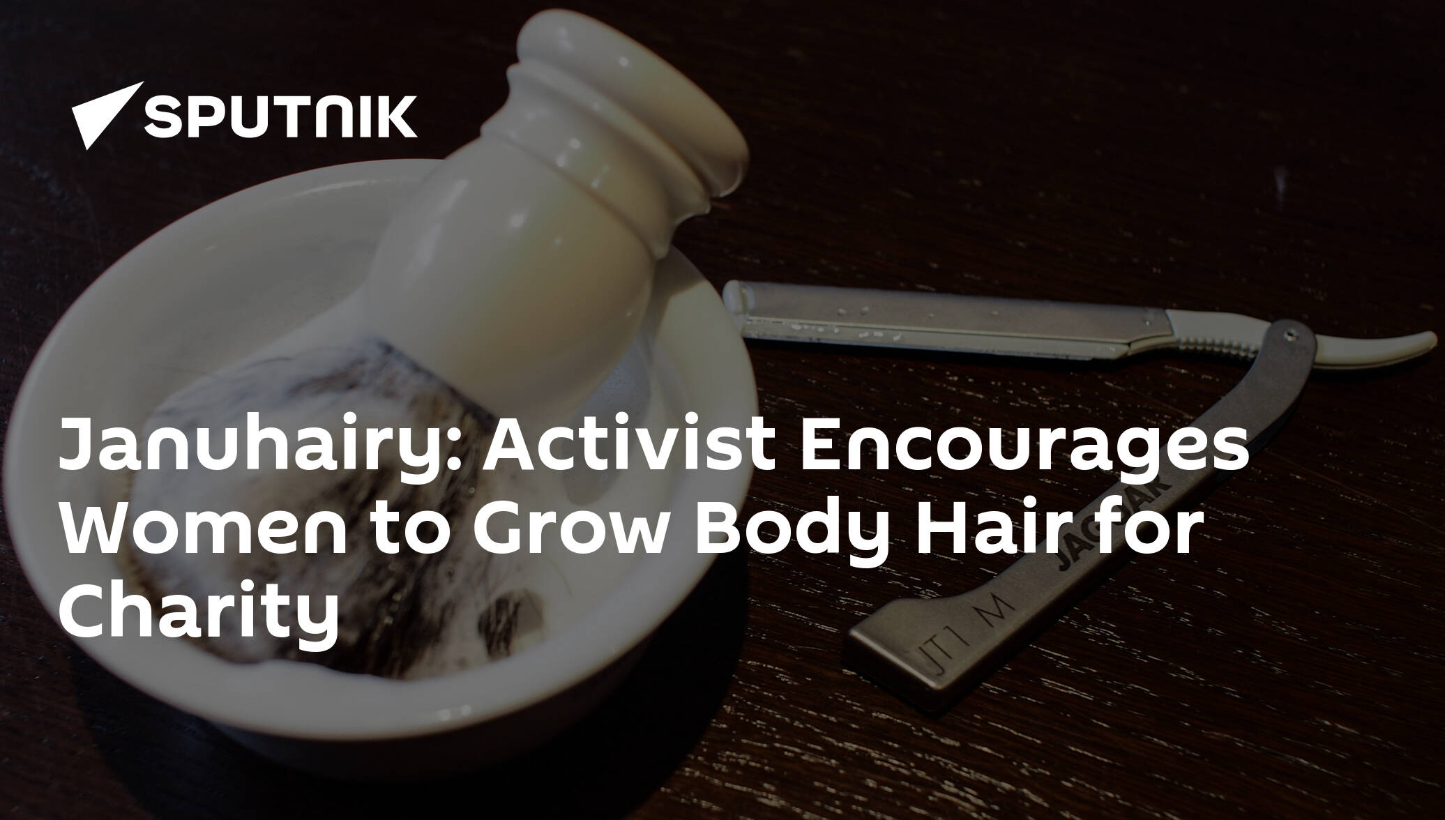 Januhairy Activist Encourages Women To Grow Body Hair For Charity 05 01 2019 Sputnik