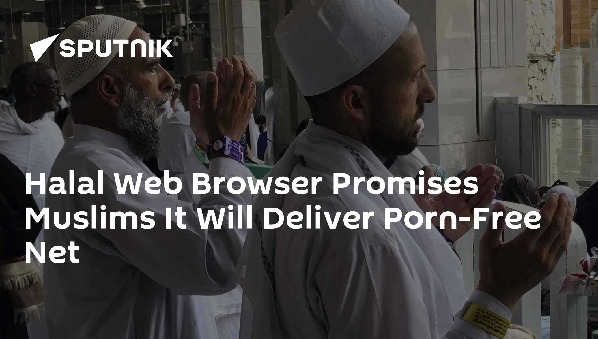 Halal Web Browser Promises Muslims It Will Deliver Porn-Free Net -  29.01.2019, Sputnik International