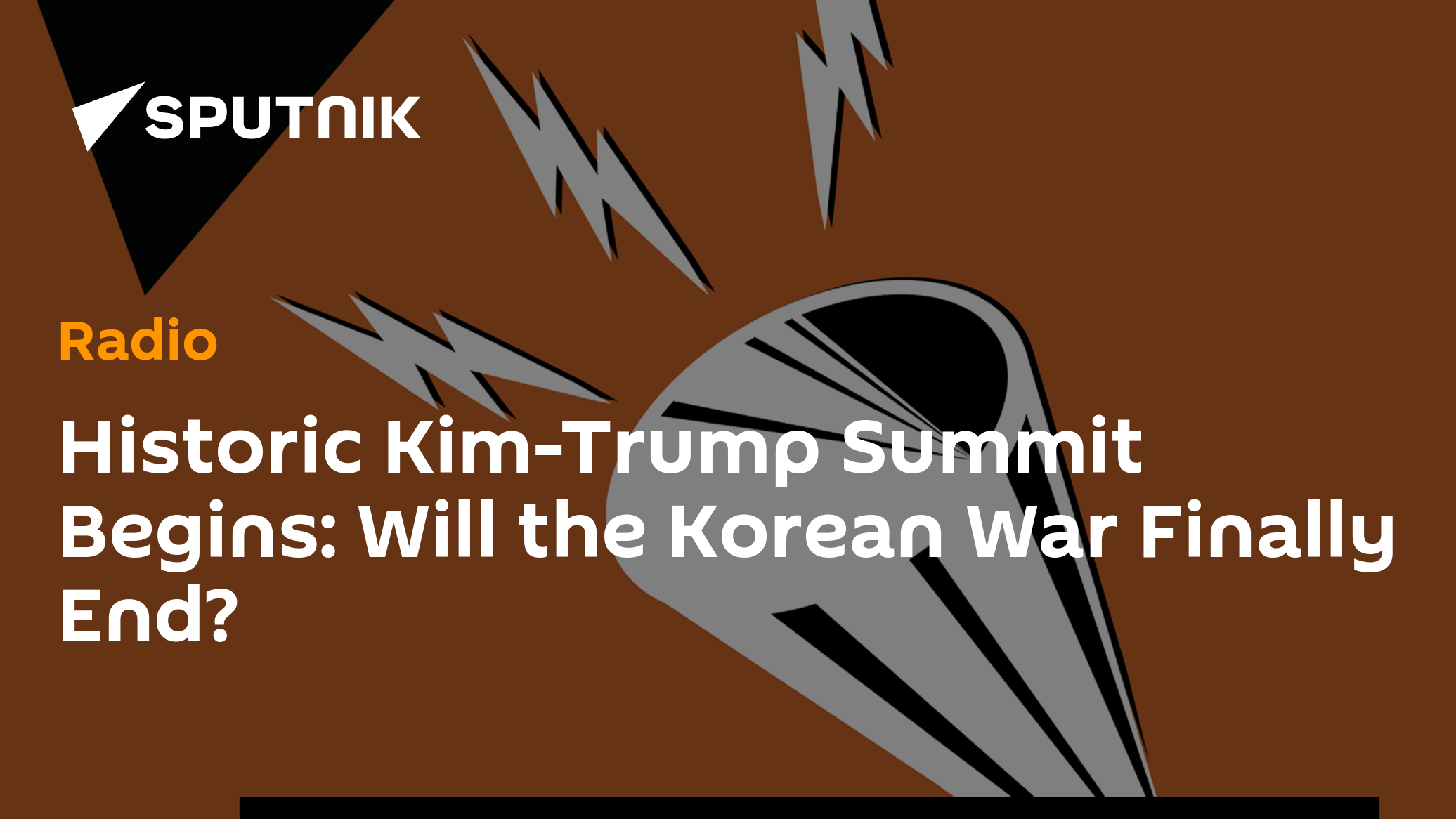 Loud&Clear: Historic Kim-Trump Summit Begins: Will the Korean War Finally End?