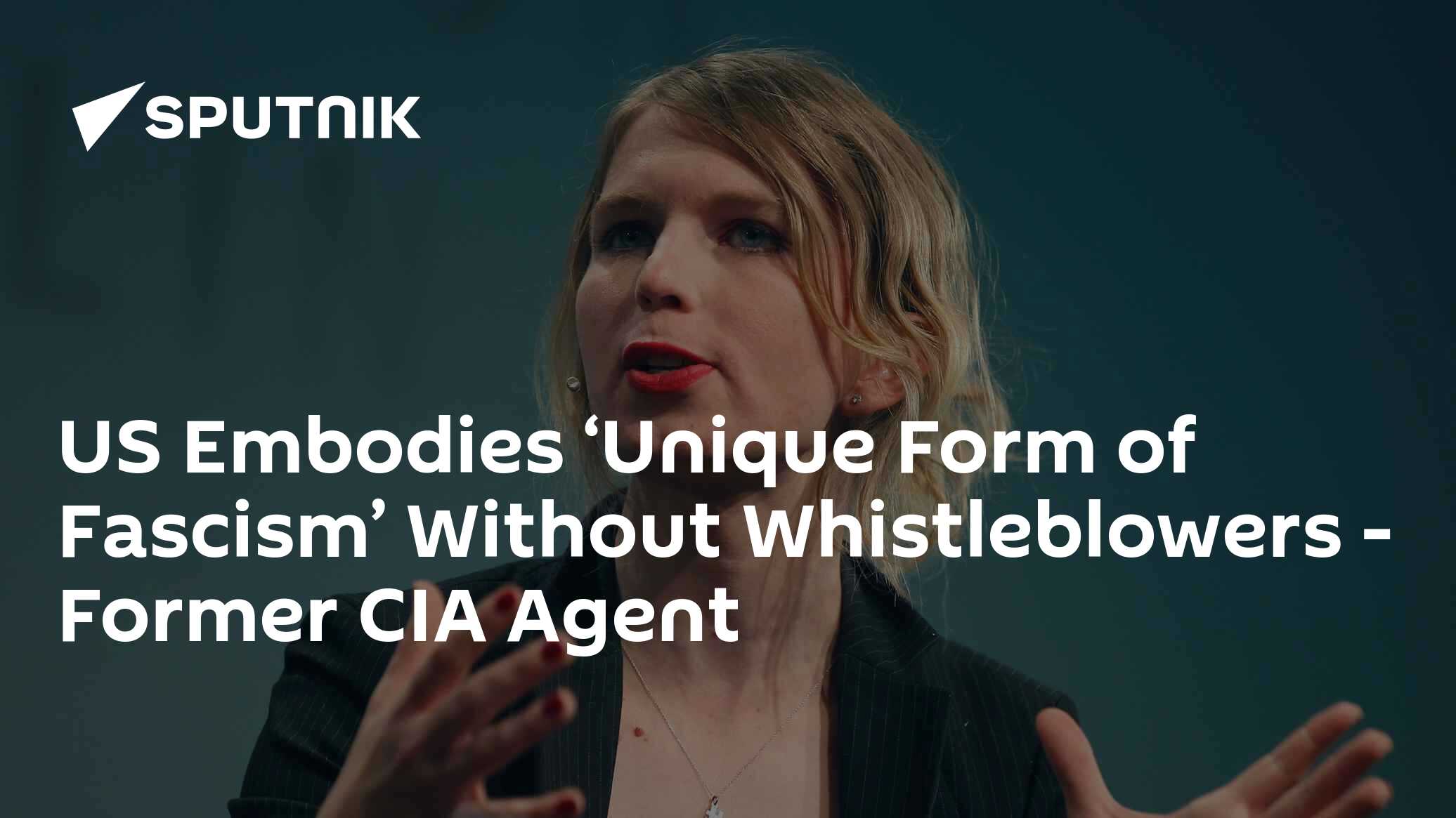 US Embodies ‘Unique Form of Fascism’ Without Whistleblowers - Former CIA Agent