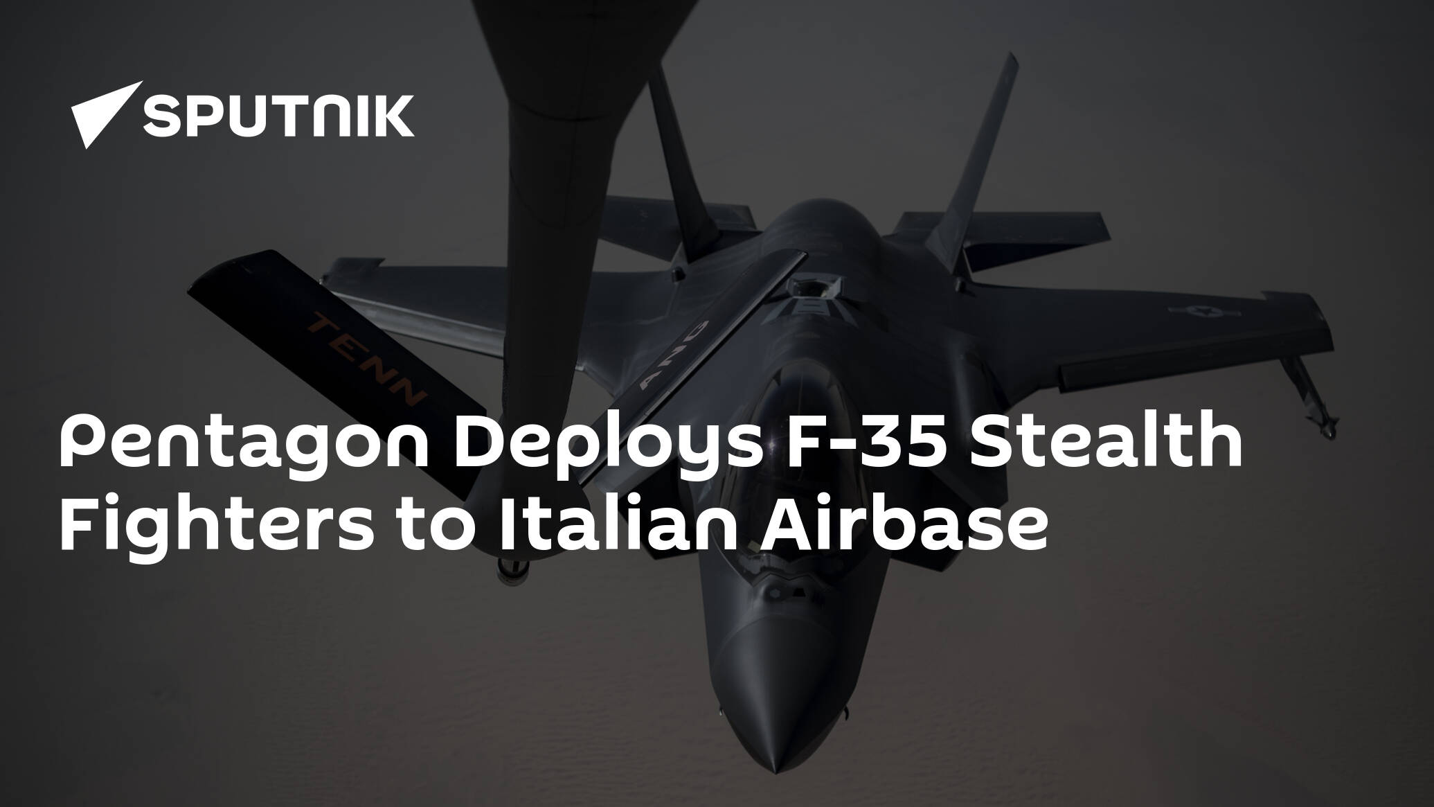 Pentagon Deploys F 35 Stealth Fighters To Italian Airbase 28 05 2019