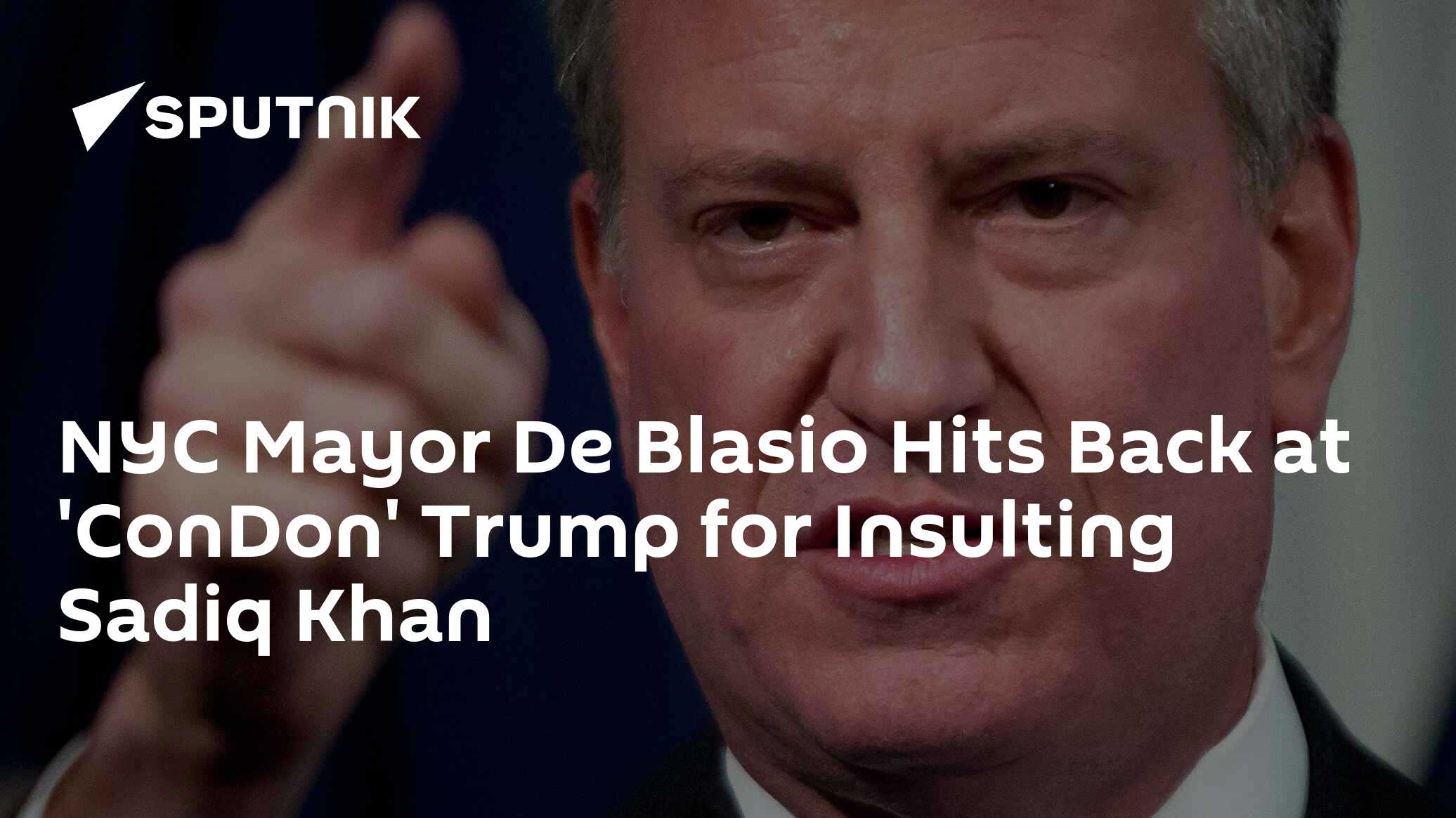 Nyc mayor de blasio hits back at 'condon' trump for insulting sadiq khan
