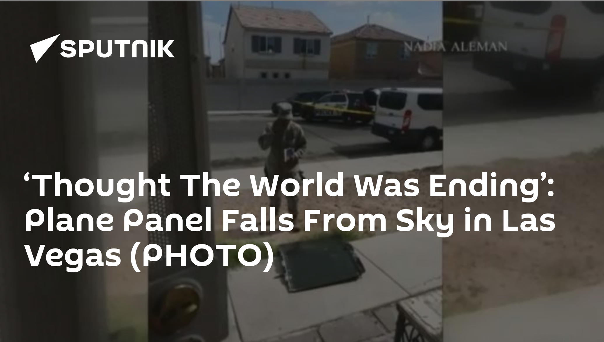 ‘Thought The World Was Ending’ Plane Panel Falls From Sky in Las Vegas