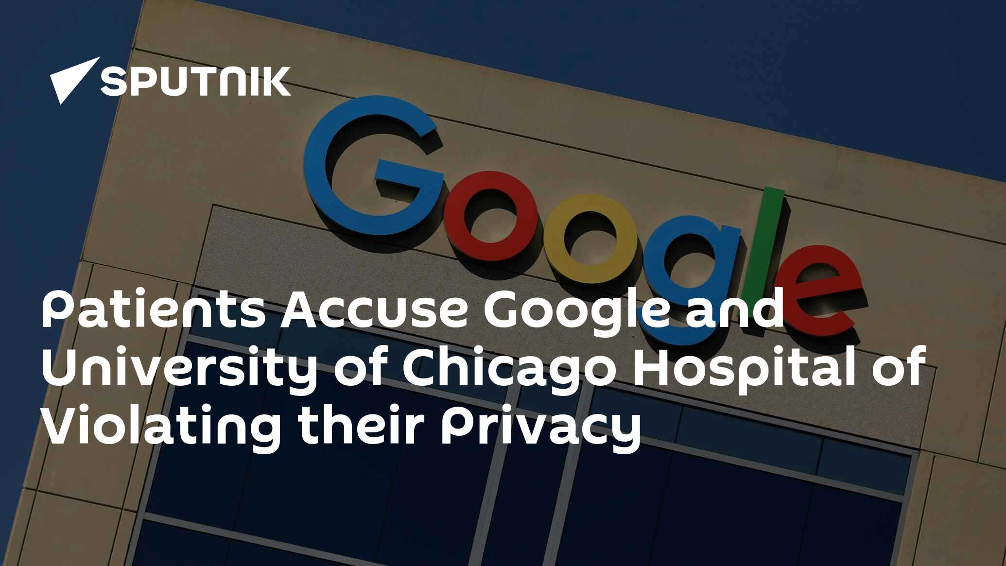 Patients Accuse Google and University of Chicago Hospital of Violating
