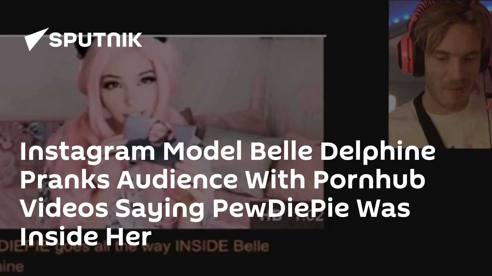 Instagram Model Belle Delphine Pranks Audience With Pornhub Videos Saying  PewDiePie Was Inside Her - 29.06.2019, Sputnik International