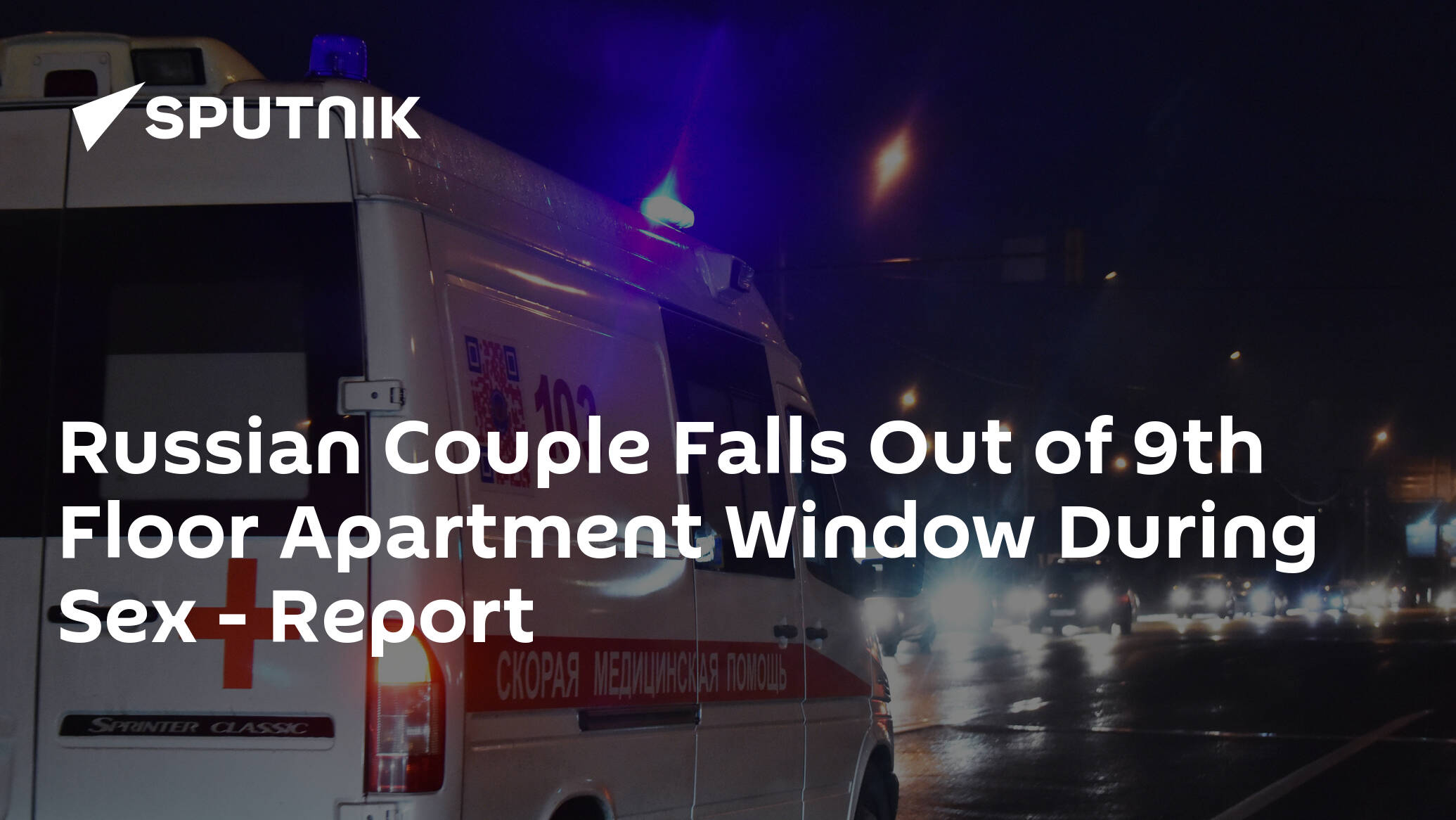 Russian Couple Falls Out of 9th Floor Apartment Window During photo