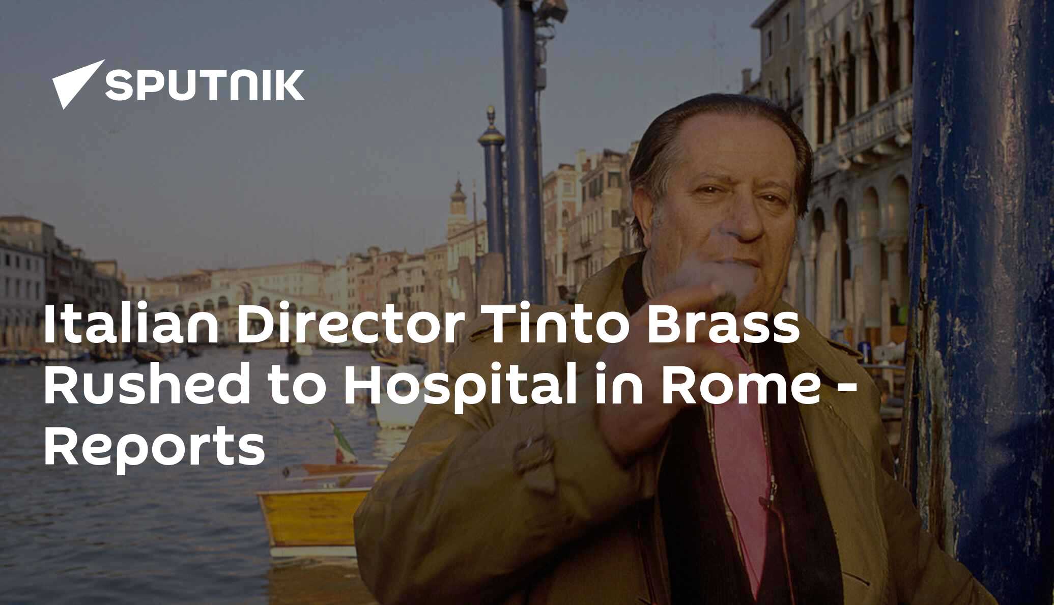 Italian Director Tinto Brass Rushed to Hospital in Rome - Reports