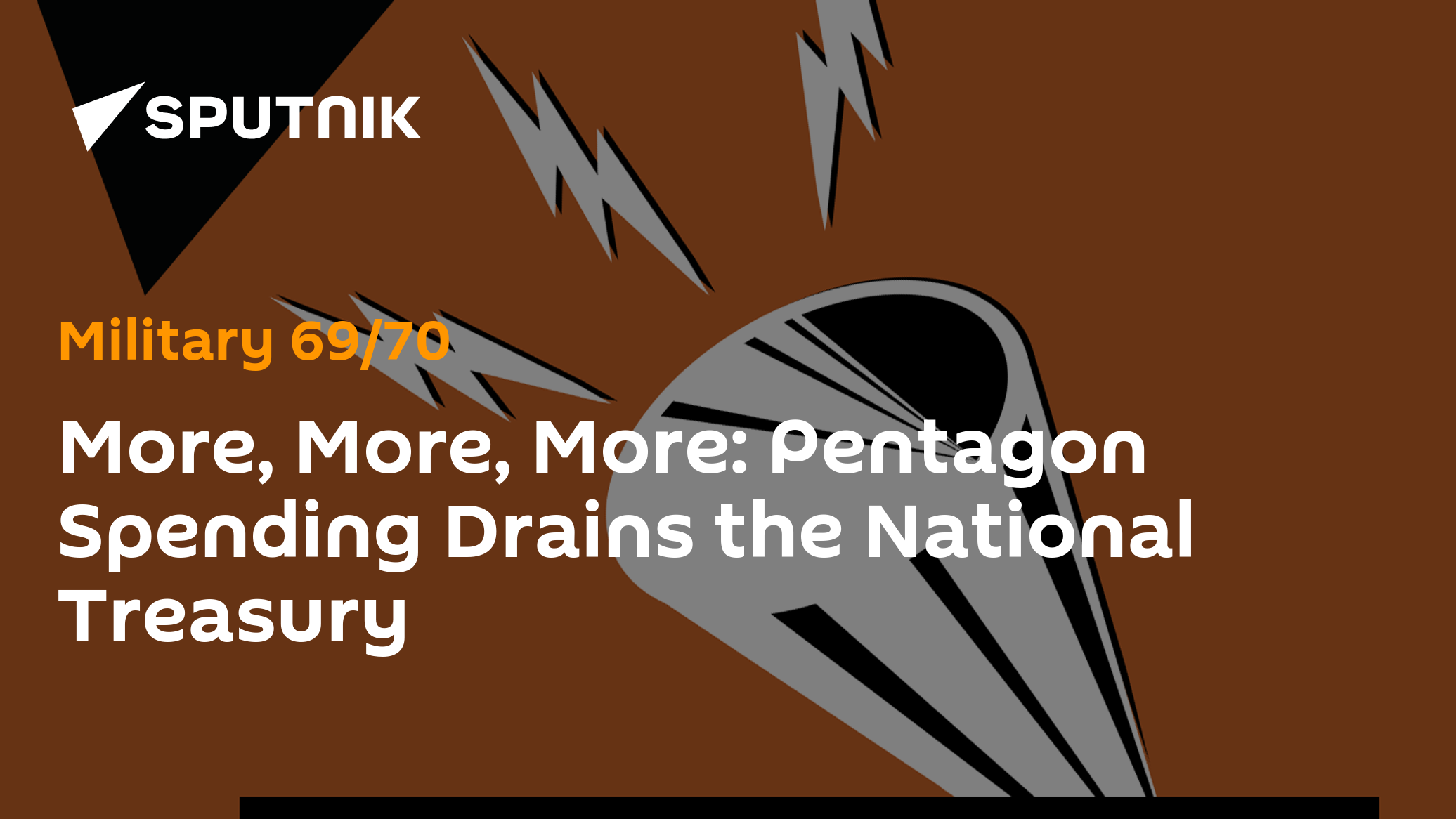 More, More, More: Pentagon Spending Drains the National Treasury