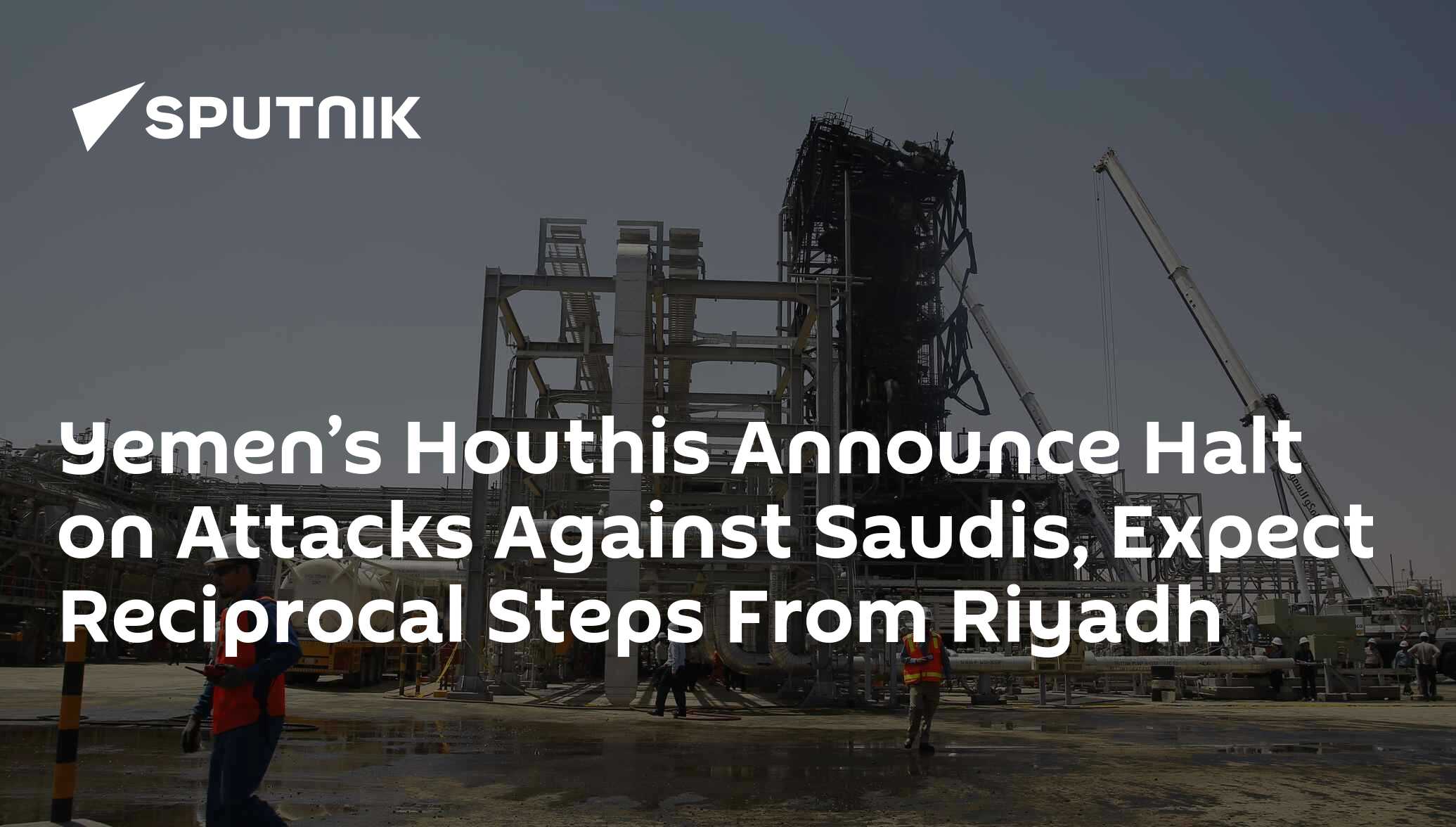 Yemen’s houthis announce halt on attacks against saudis, expect reciprocal steps from riyadh