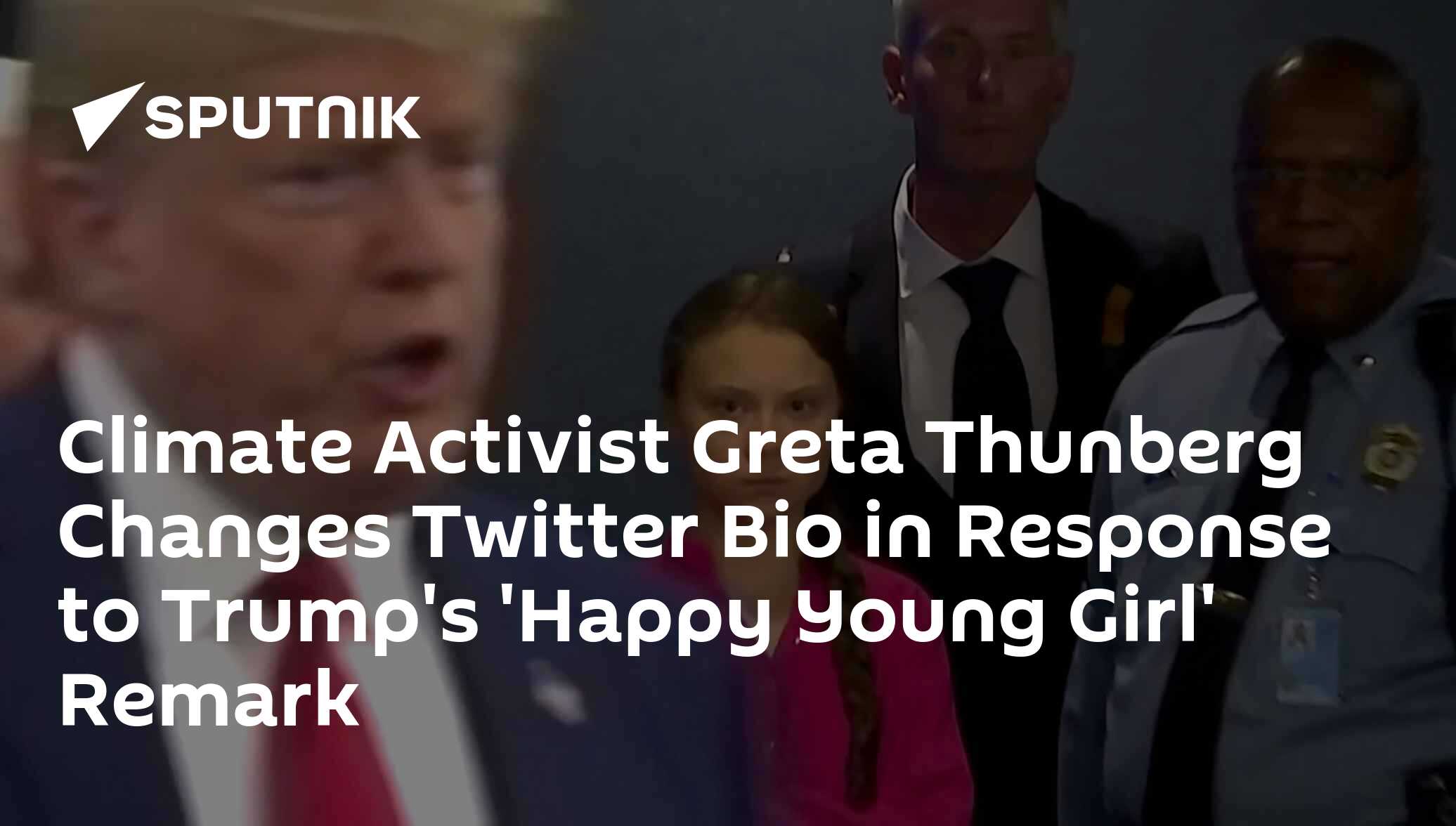 Climate Activist Greta Thunberg Changes Twitter Bio in Response to Trump