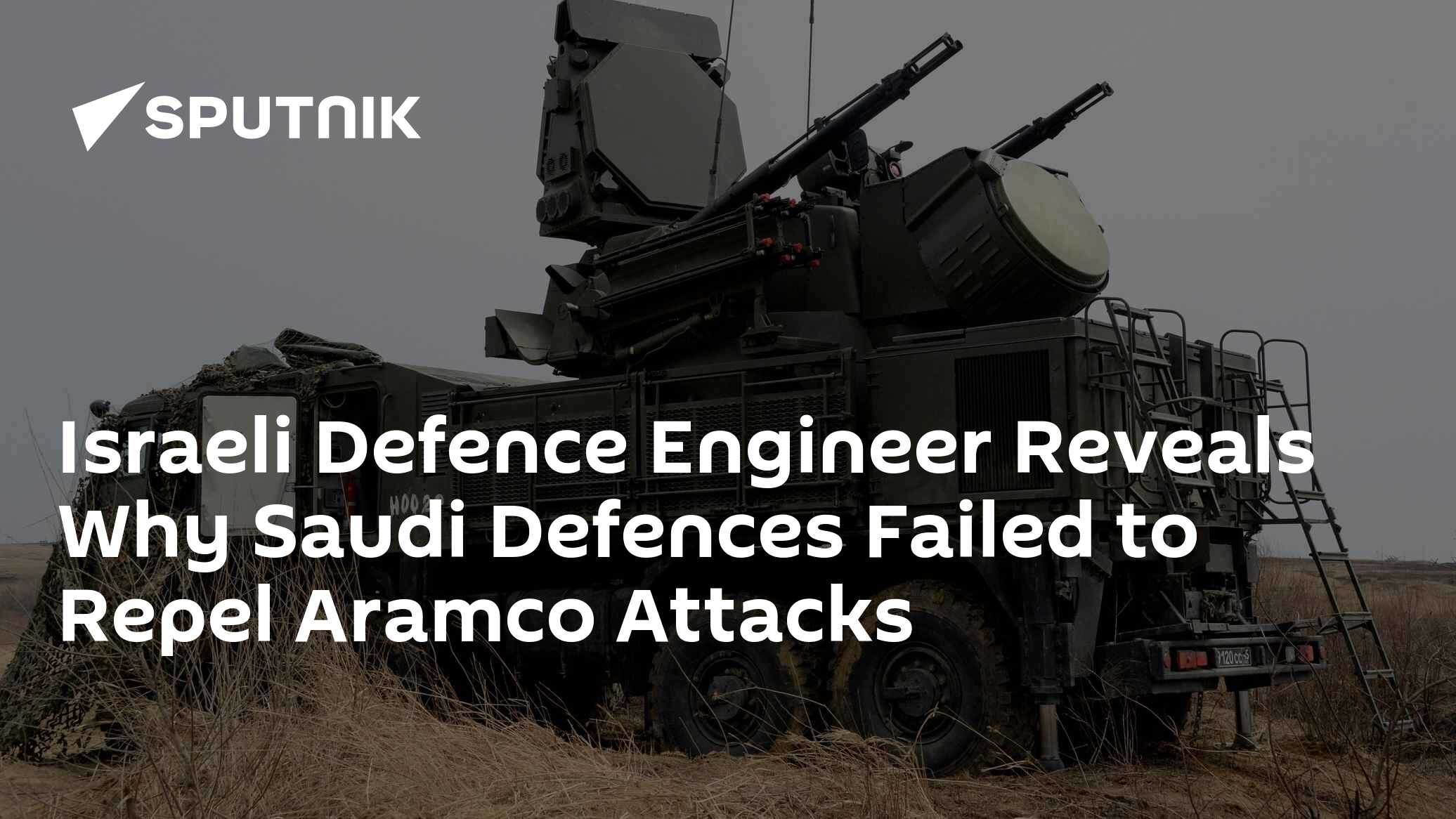 Israel Engineer Israeli Defence Engineer Reveals Why Saudi Defences Failed to Repel ...