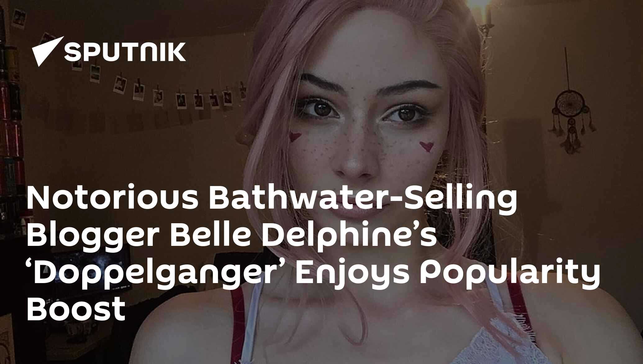 Notorious Bathwater-Selling Blogger Belle Delphine's 'Doppelganger