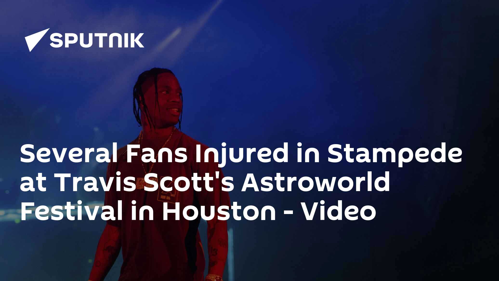 Several Fans Injured in Stampede at Travis Scott's Astroworld Festival