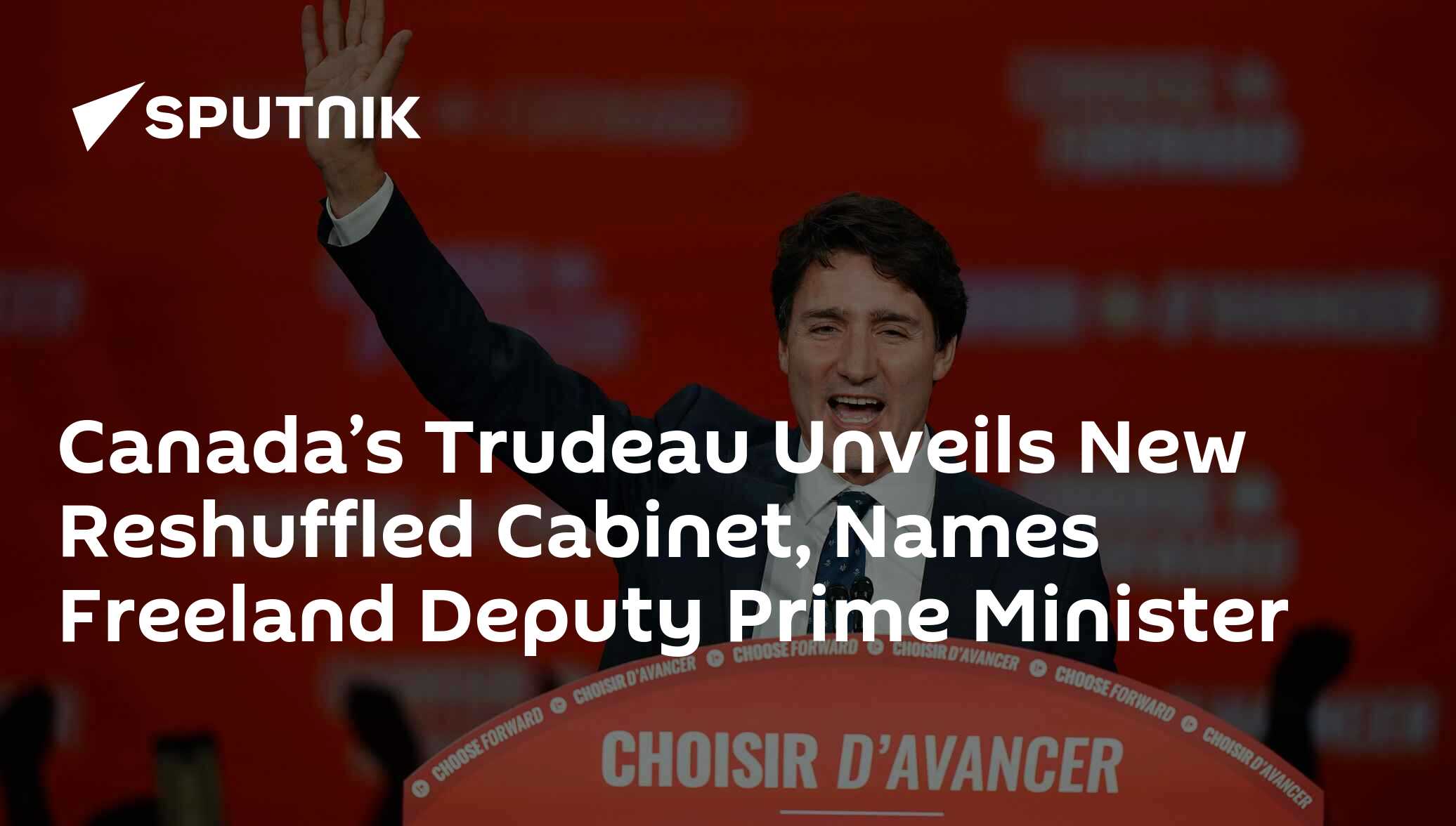 Canada’s Trudeau Unveils New Reshuffled Cabinet, Names Freeland Deputy ...