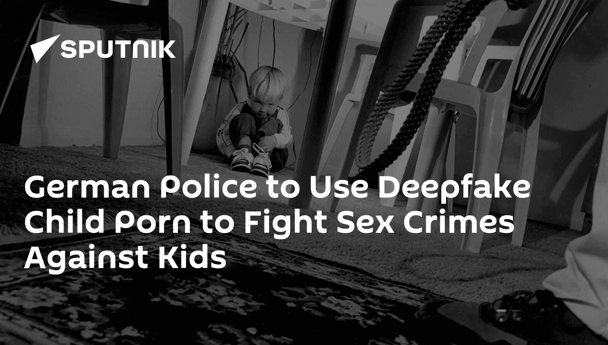 German Police to Use Deepfake Child Porn to Fight Sex Crimes Against Kids