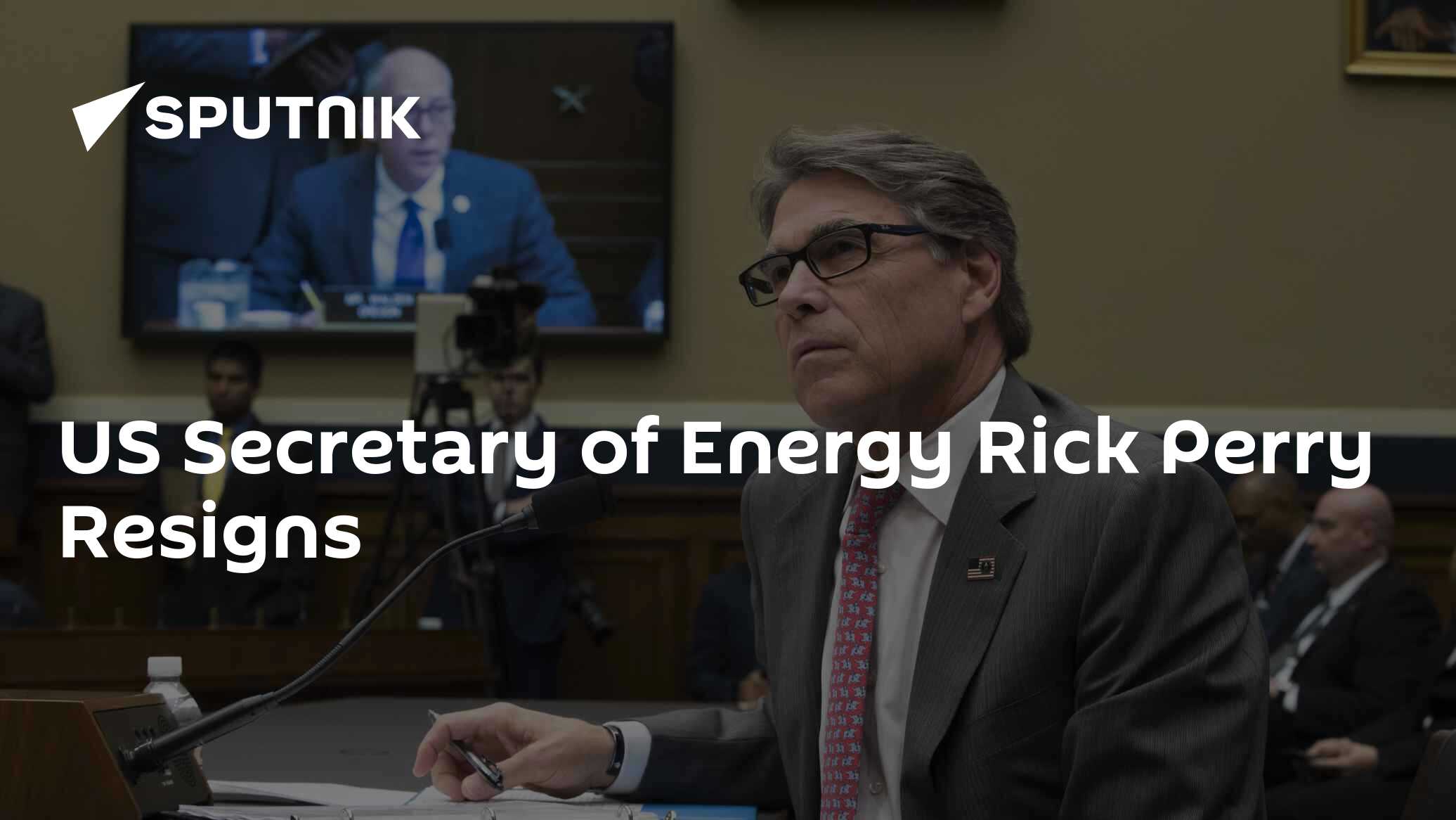 US Secretary of Energy Rick Perry Resigns - 02.12.2019, Sputnik ...