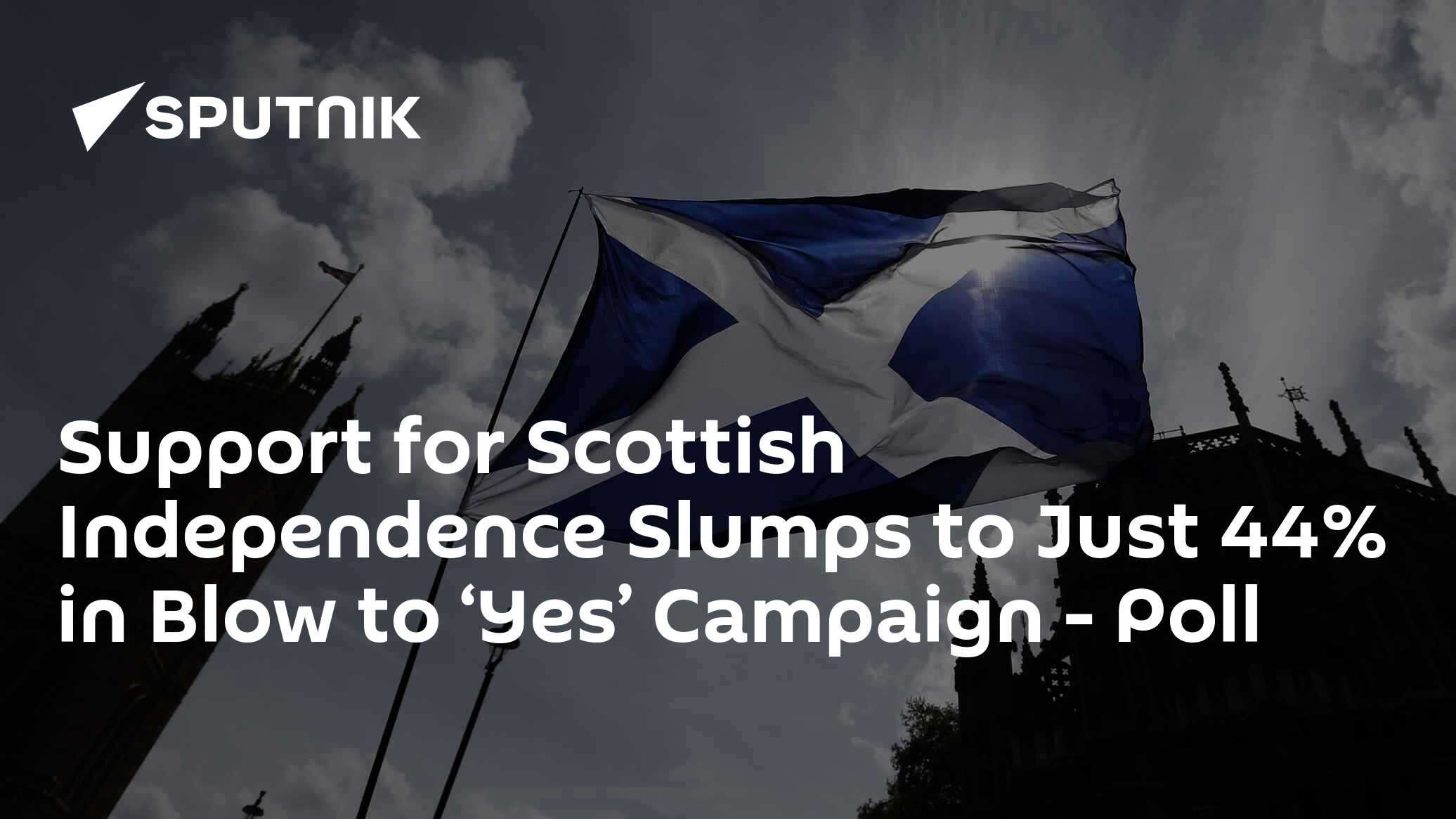 Support for Scottish Independence Slumps to Just 44% in Blow to ‘Yes ...