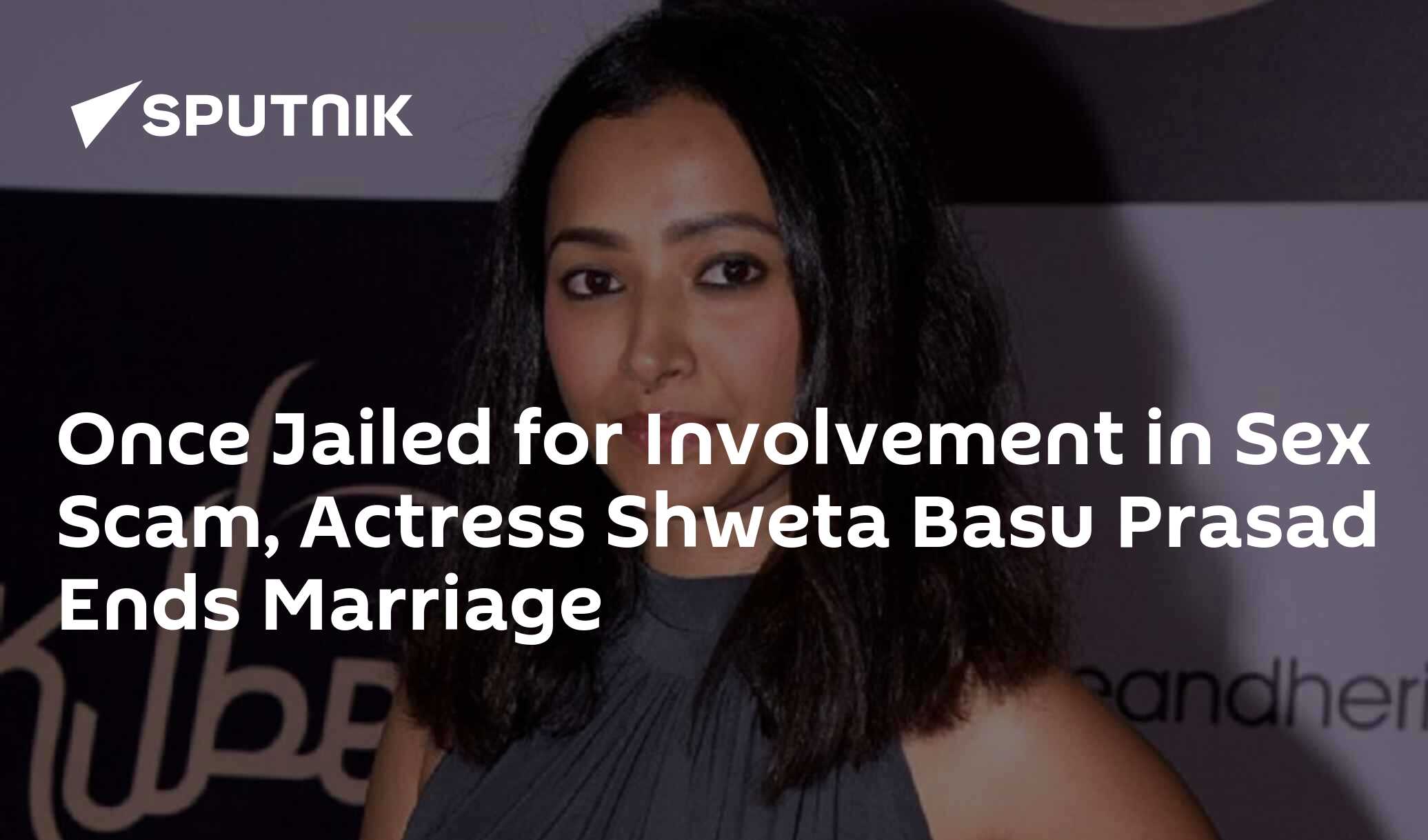 Once in Jail for Involvement in Sex Scam, Actress Shweta Basu Prasad Ends  Marriage