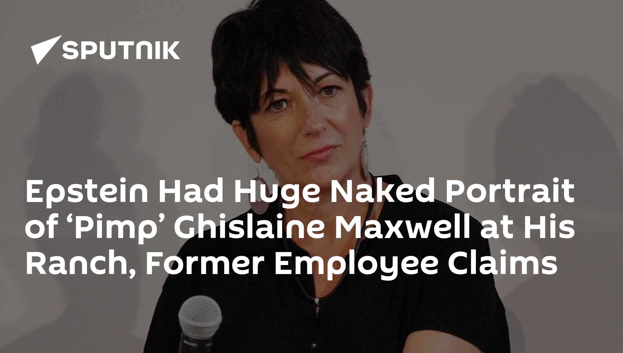 Epstein Had Huge Naked Portrait Of ‘pimp Ghislaine Maxwell At His Ranch Former Employee Claims 3087