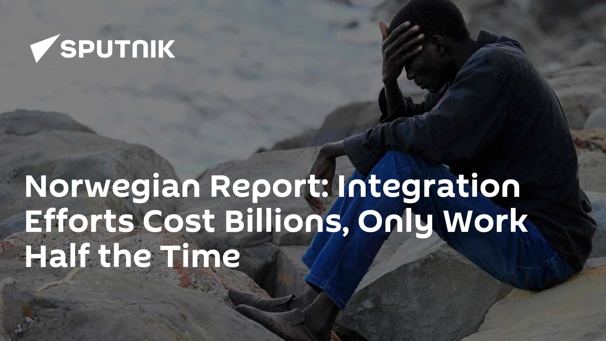 Norwegian Report: Integration Efforts Cost Billions, Only Work Half the Time