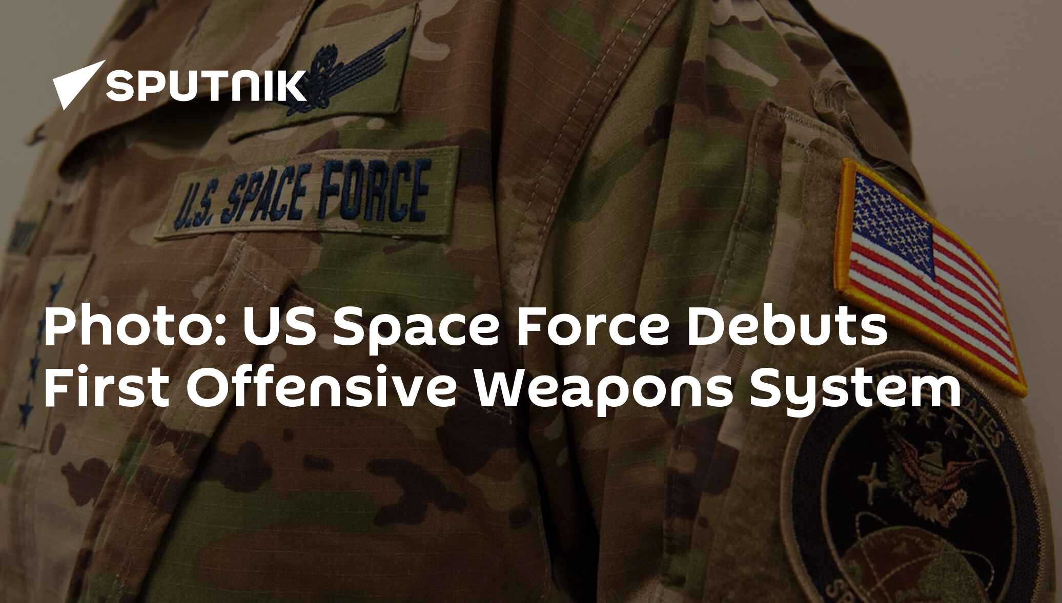 Photo: US Space Force Debuts First Offensive Weapons System - 13.03. ...