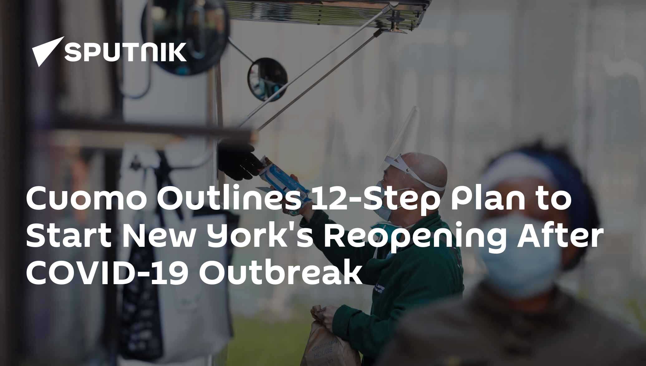 Cuomo Outlines 12-Step Plan to Start New York's Reopening After COVID ...