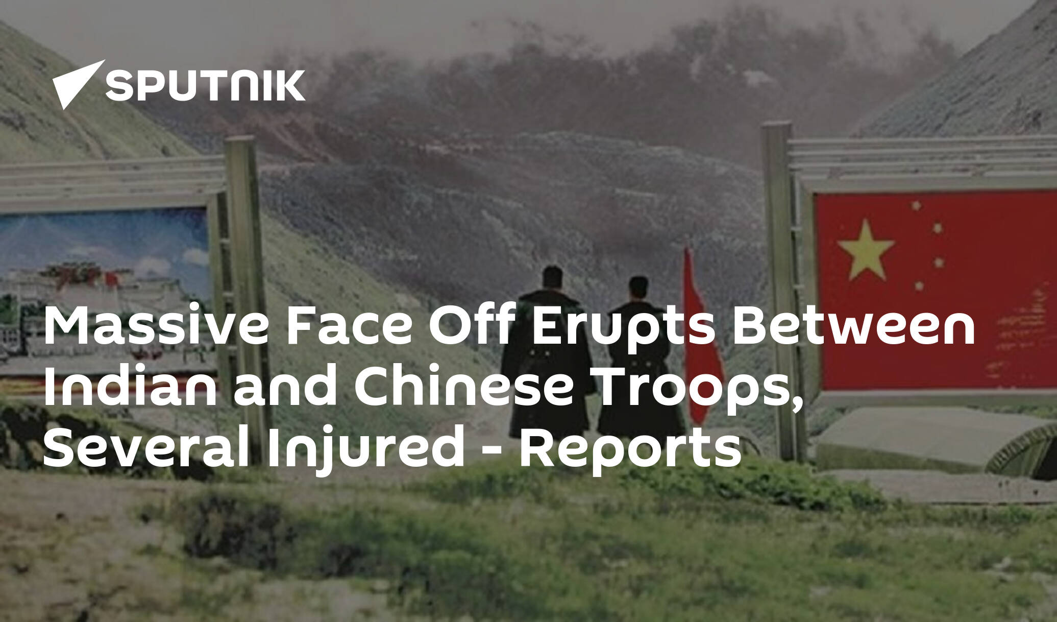 Massive Face Off Erupts Between Indian and Chinese Troops, Several Injured - Reports