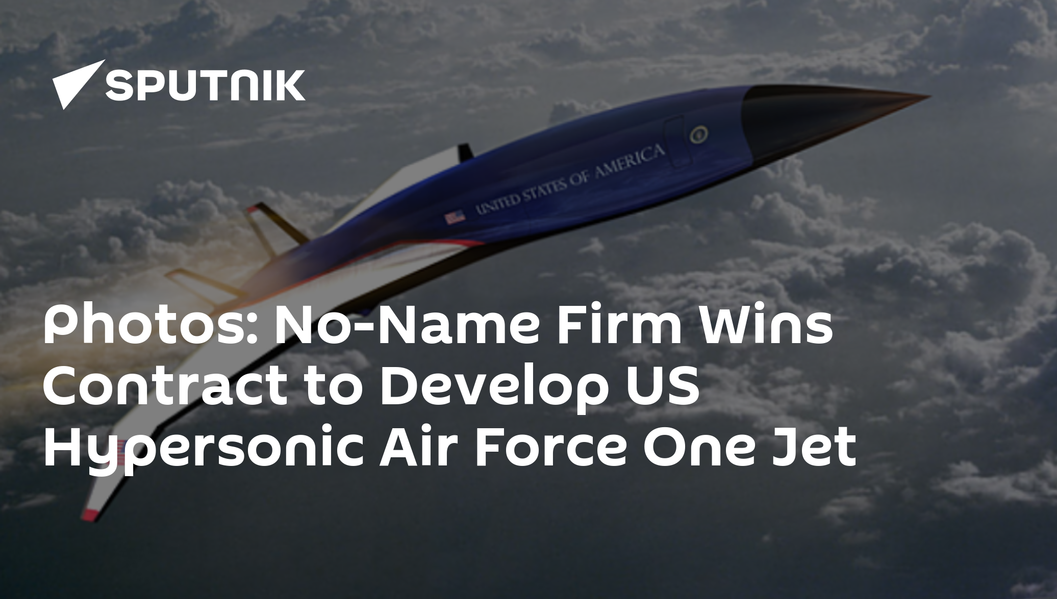 Photos: No-Name Firm Wins Contract to Develop US Hypersonic Air Force ...