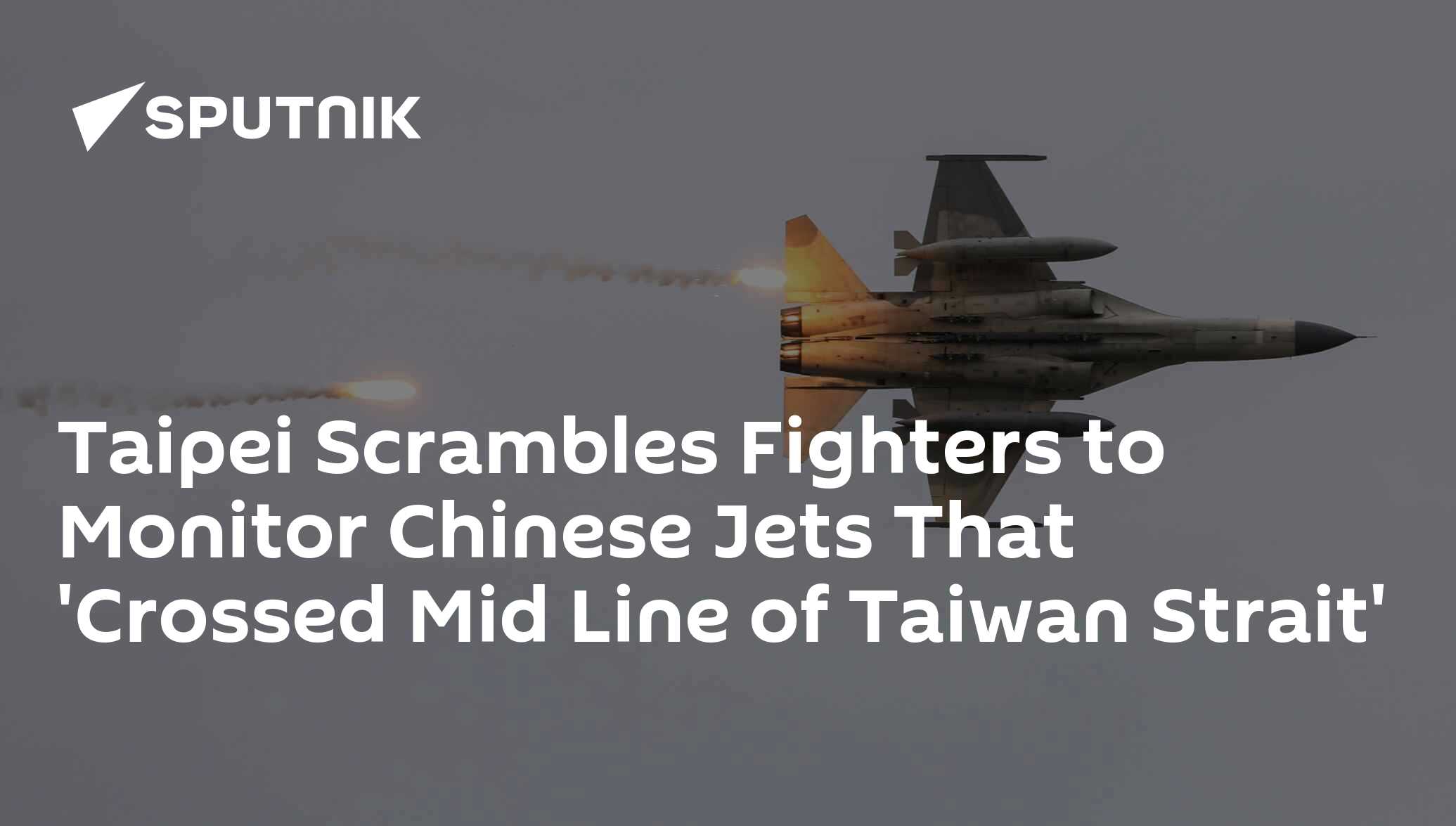 Taipei Scrambles Fighters To Monitor Chinese Jets That 'Crossed Mid ...