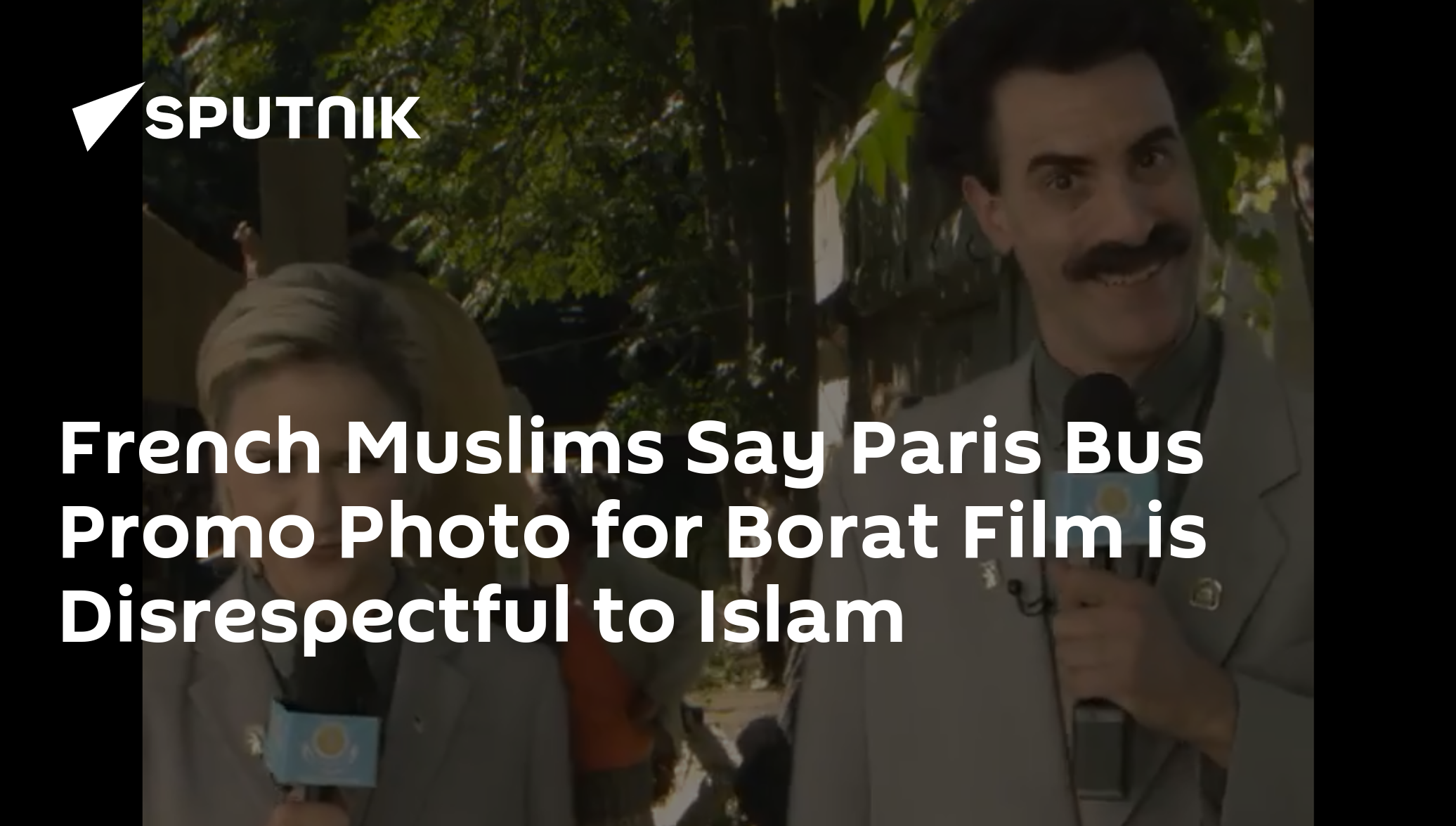 French Muslims Say Paris Bus Promo Photo for Borat Film is Disrespectful to  Islam - 04.11.2020, Sputnik International