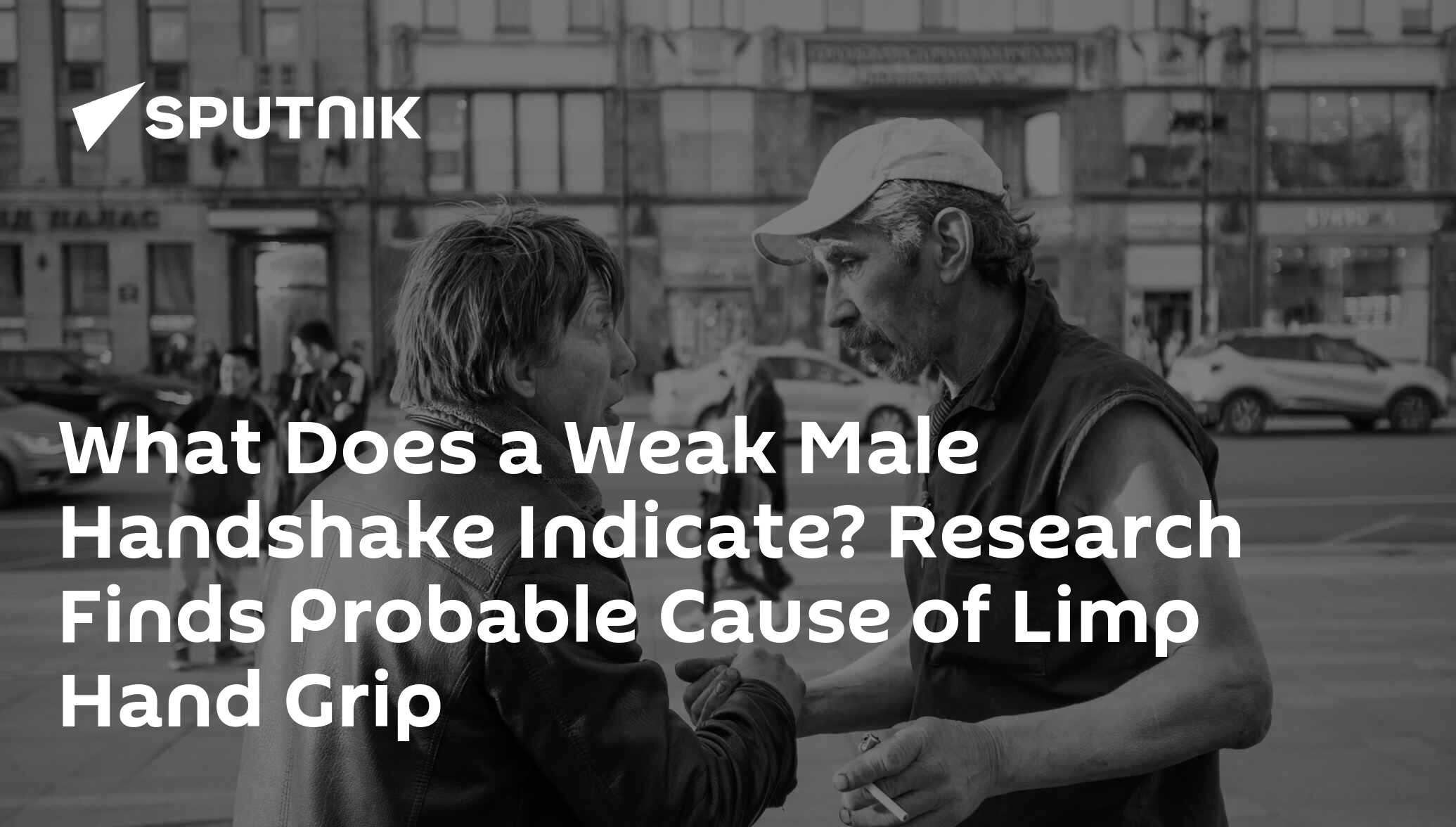 What Does a Weak Male Handshake Indicate? Research Finds Probable Cause