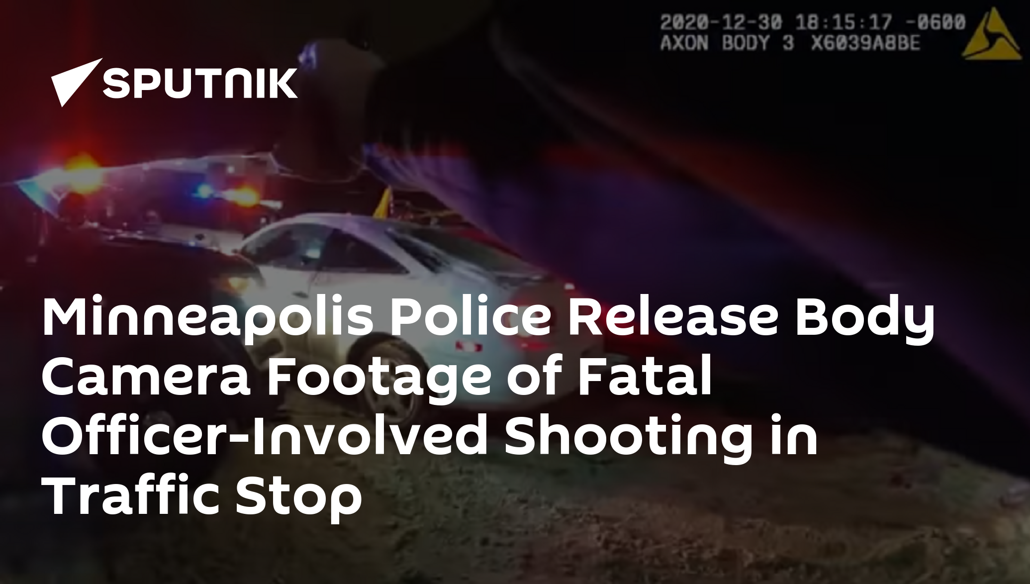 Minneapolis Police Release Body Camera Footage Of Fatal Officer ...