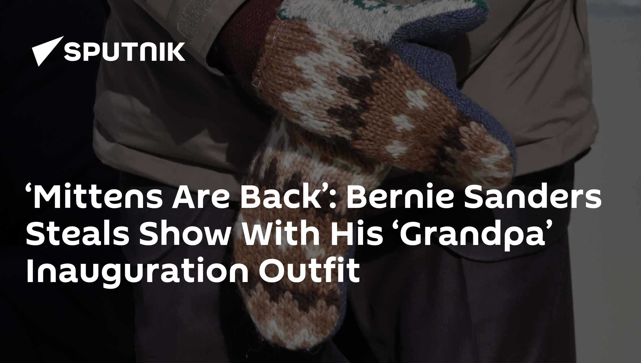 ‘Mittens Are Back’ Bernie Sanders Steals Show With His ‘Grandpa