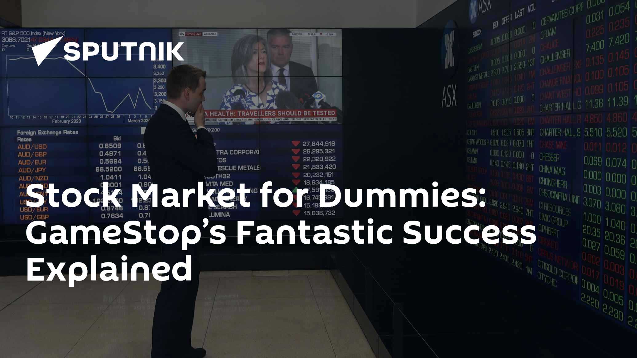 Stock Market for Dummies GameStop’s Fantastic Success Explained 28.