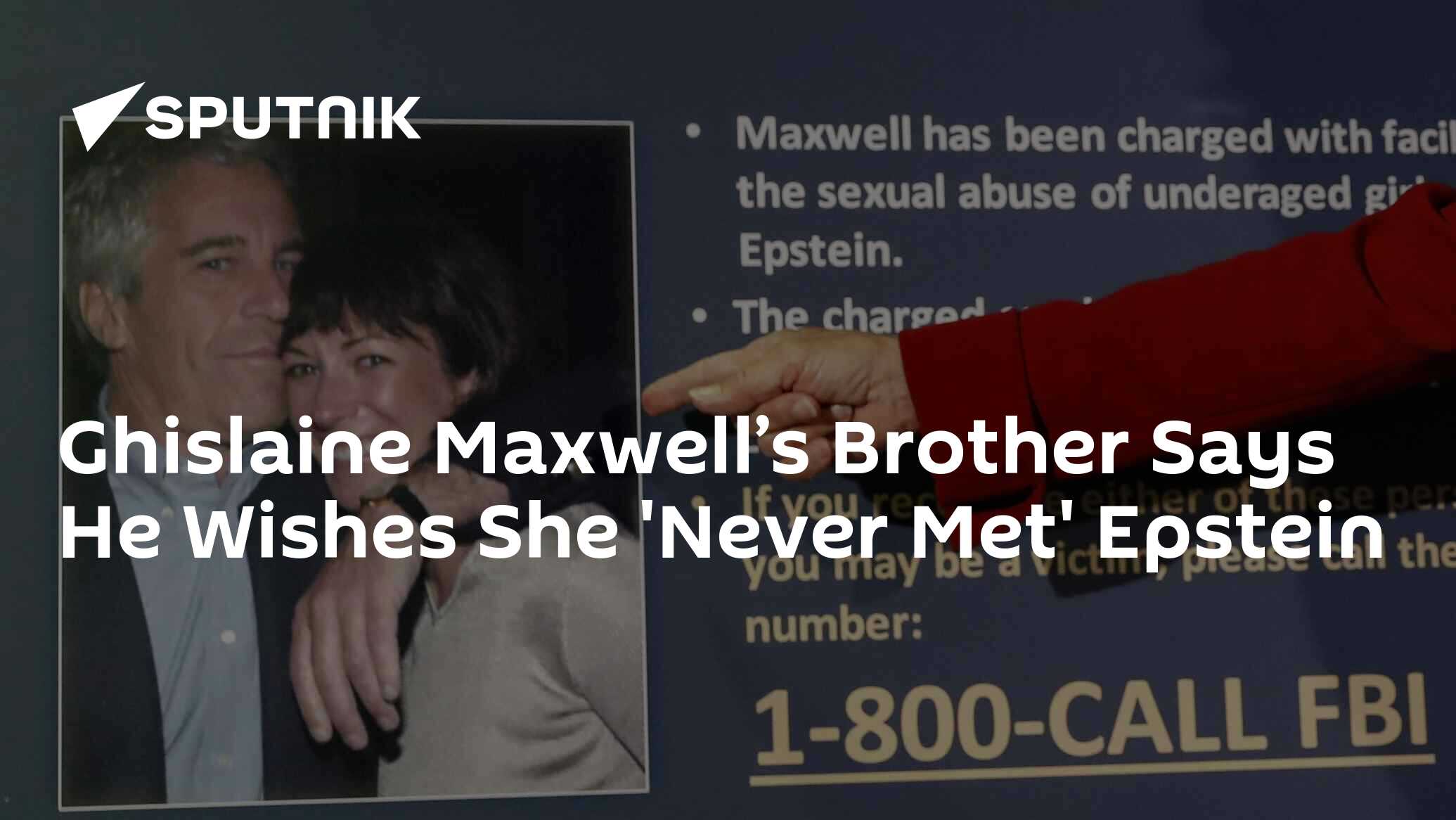 Ghislaine Maxwells Brother Says He Wishes She Never Met Epstein