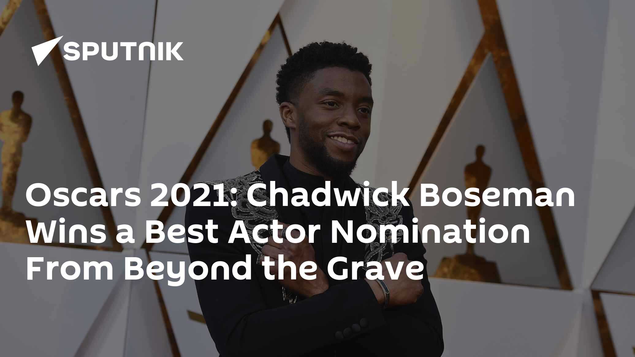 Oscars 2021 Chadwick Boseman Wins a Best Actor Nomination From Beyond