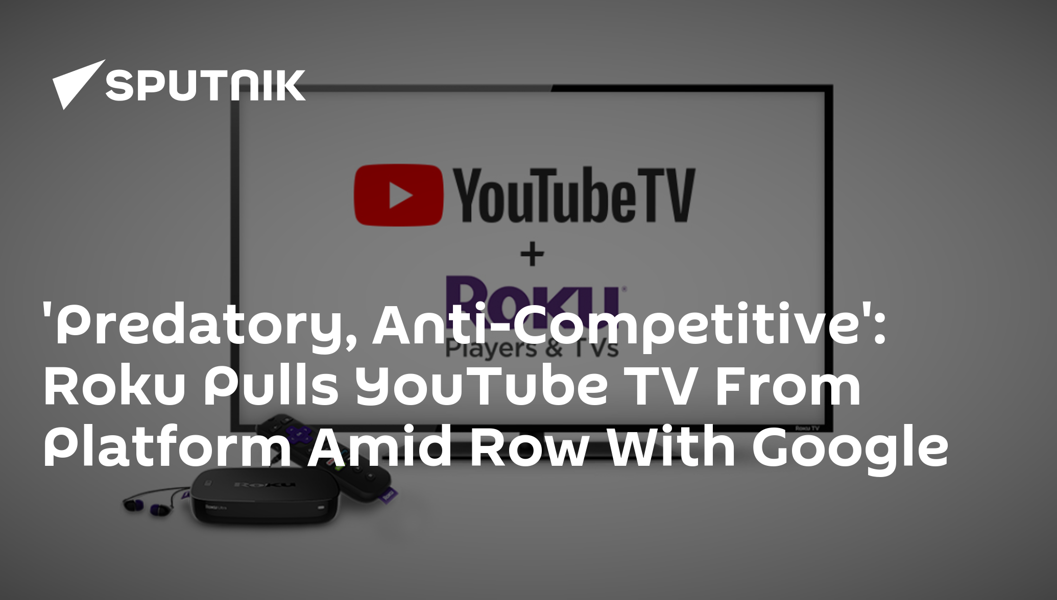 Roku Removes   TV From Channel Store Over “Anti-Competitive