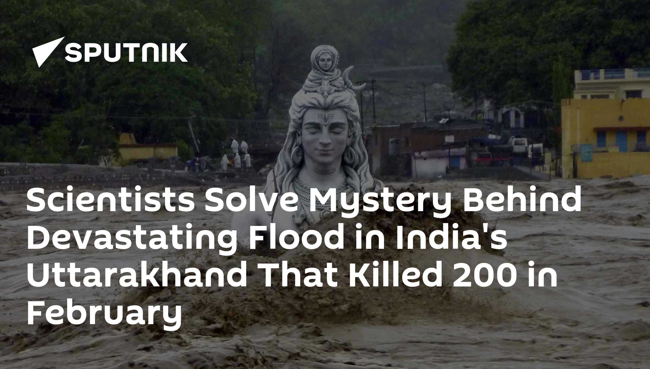 Scientists Solve Mystery Behind Devastating Flood In India's ...