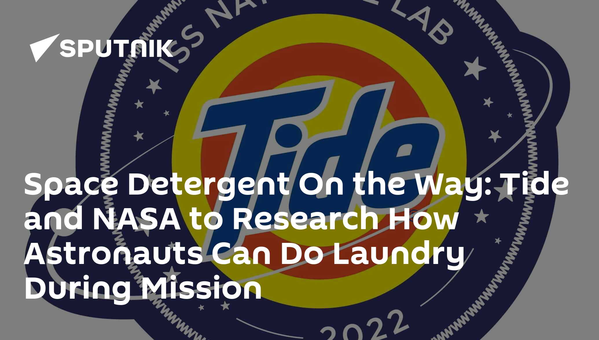 Tide partners with NASA to create detergent for astronauts