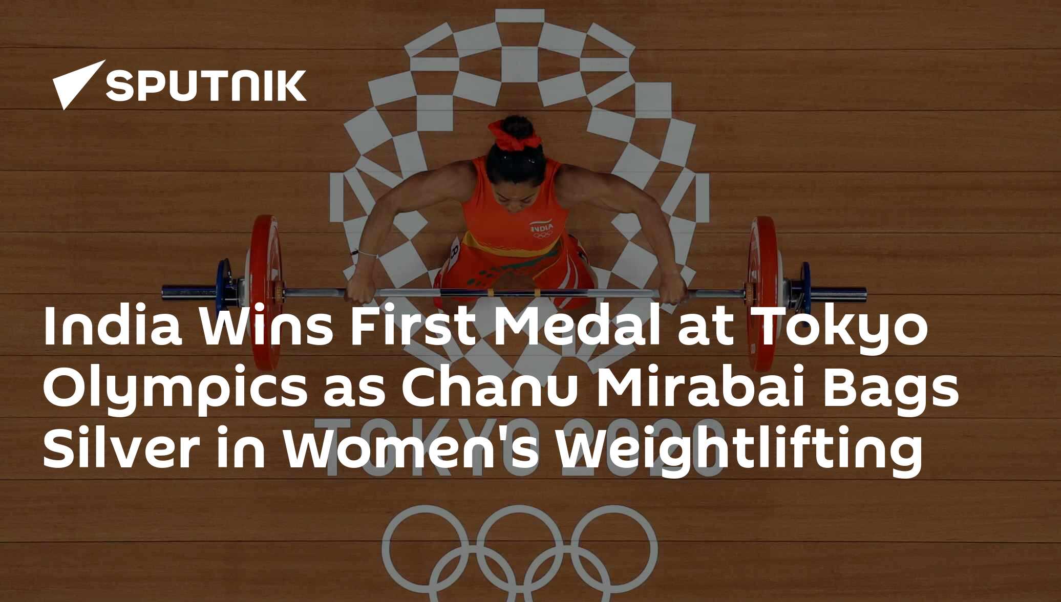 India Wins First Medal at Tokyo Olympics as Chanu Mirabai Bags Silver ...