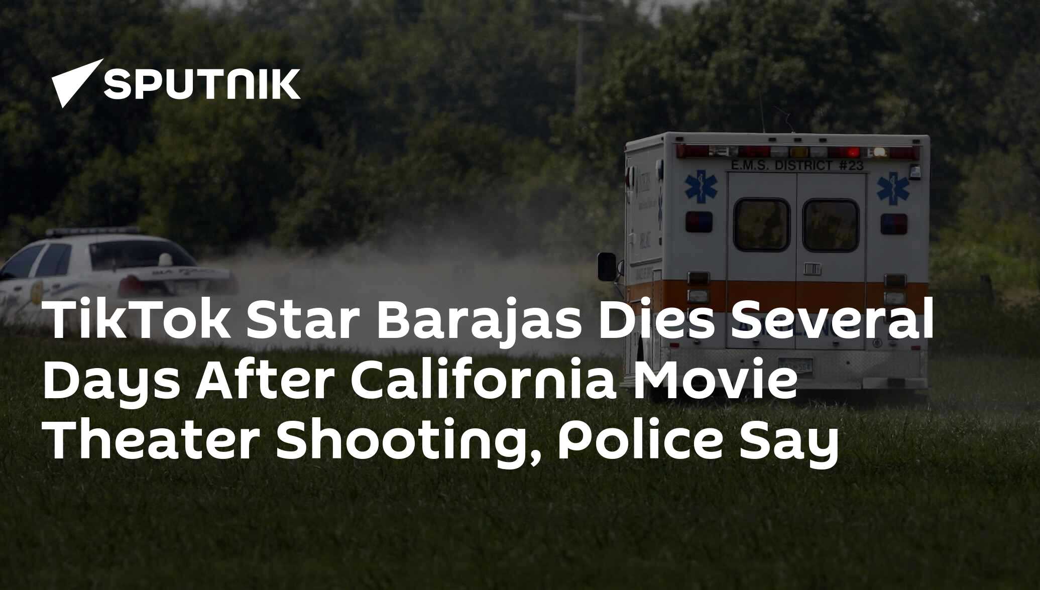 TikTok Star Barajas Dies Several Days After California Movie Theater