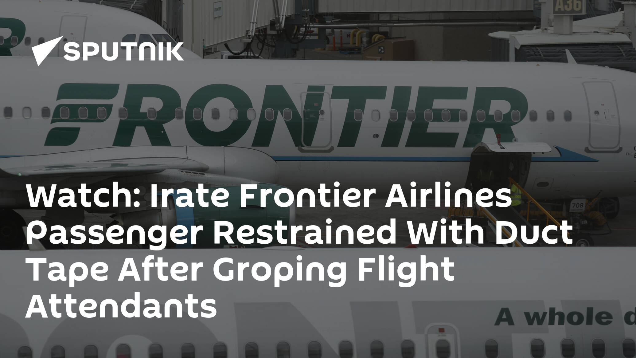 Watch Irate Frontier Airlines Passenger Restrained With Duct Tape After Groping Flight Attendants